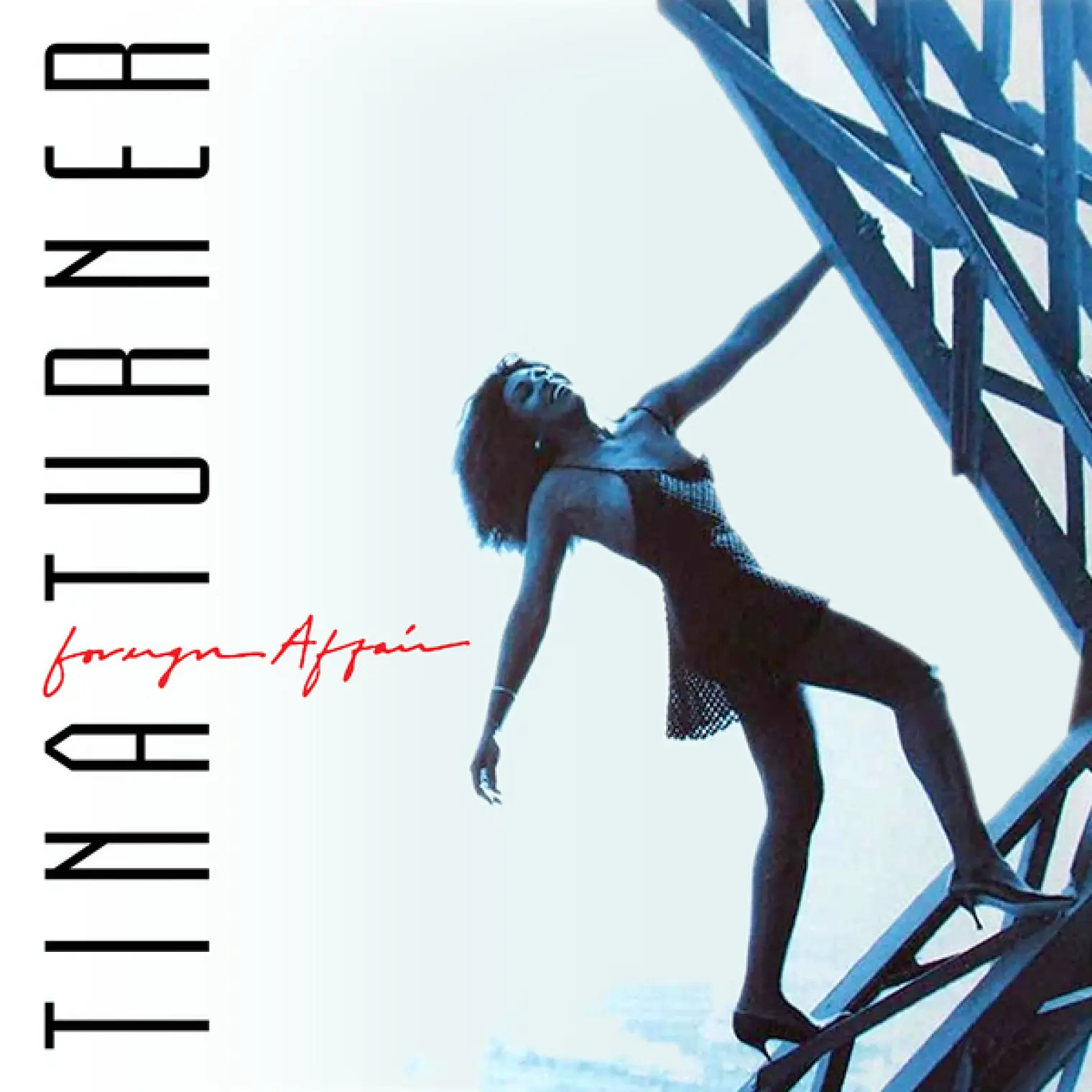 Foreign Affair (The Singles) -  Tina Turner 