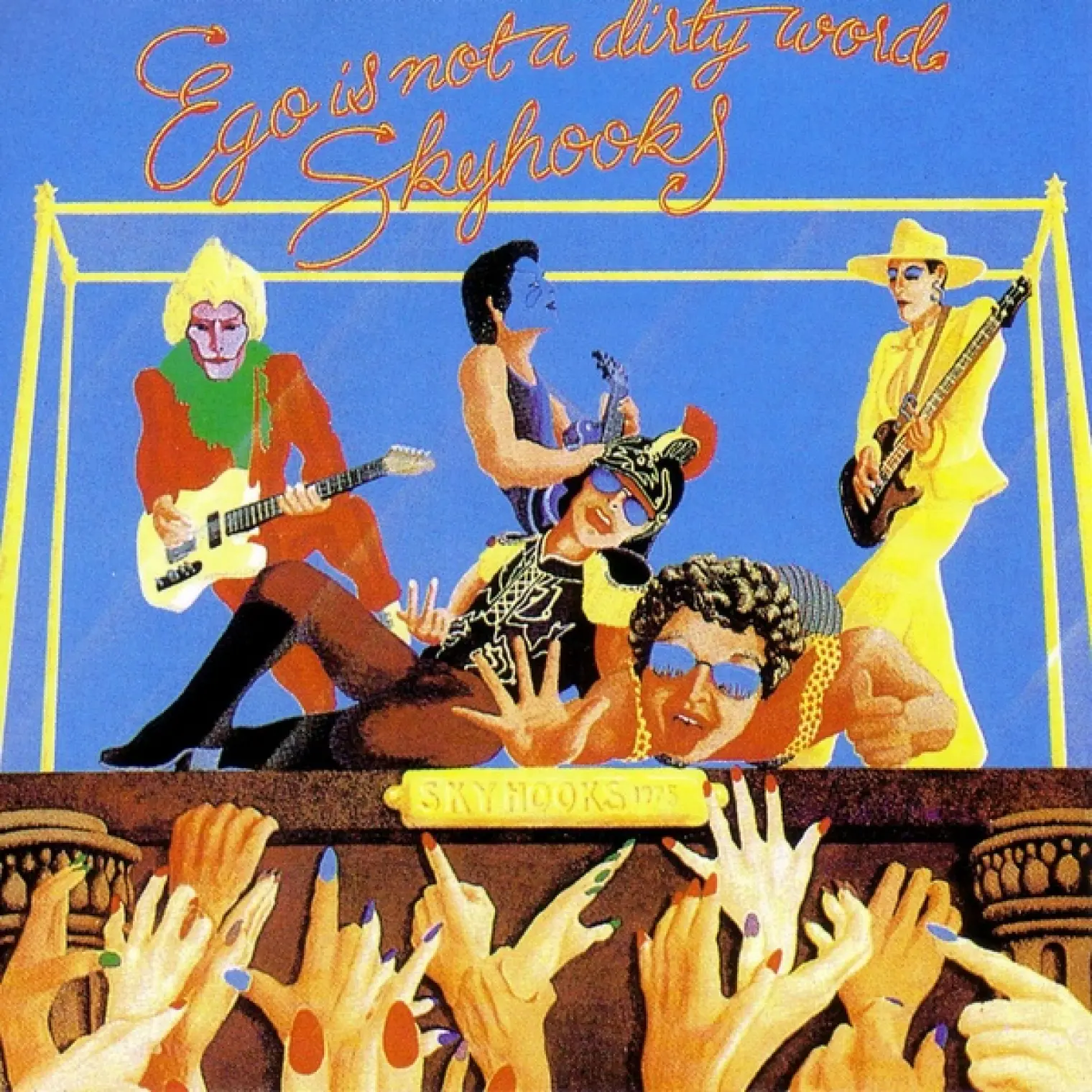 Ego Is Not A Dirty Word [remastered] -  Skyhooks 