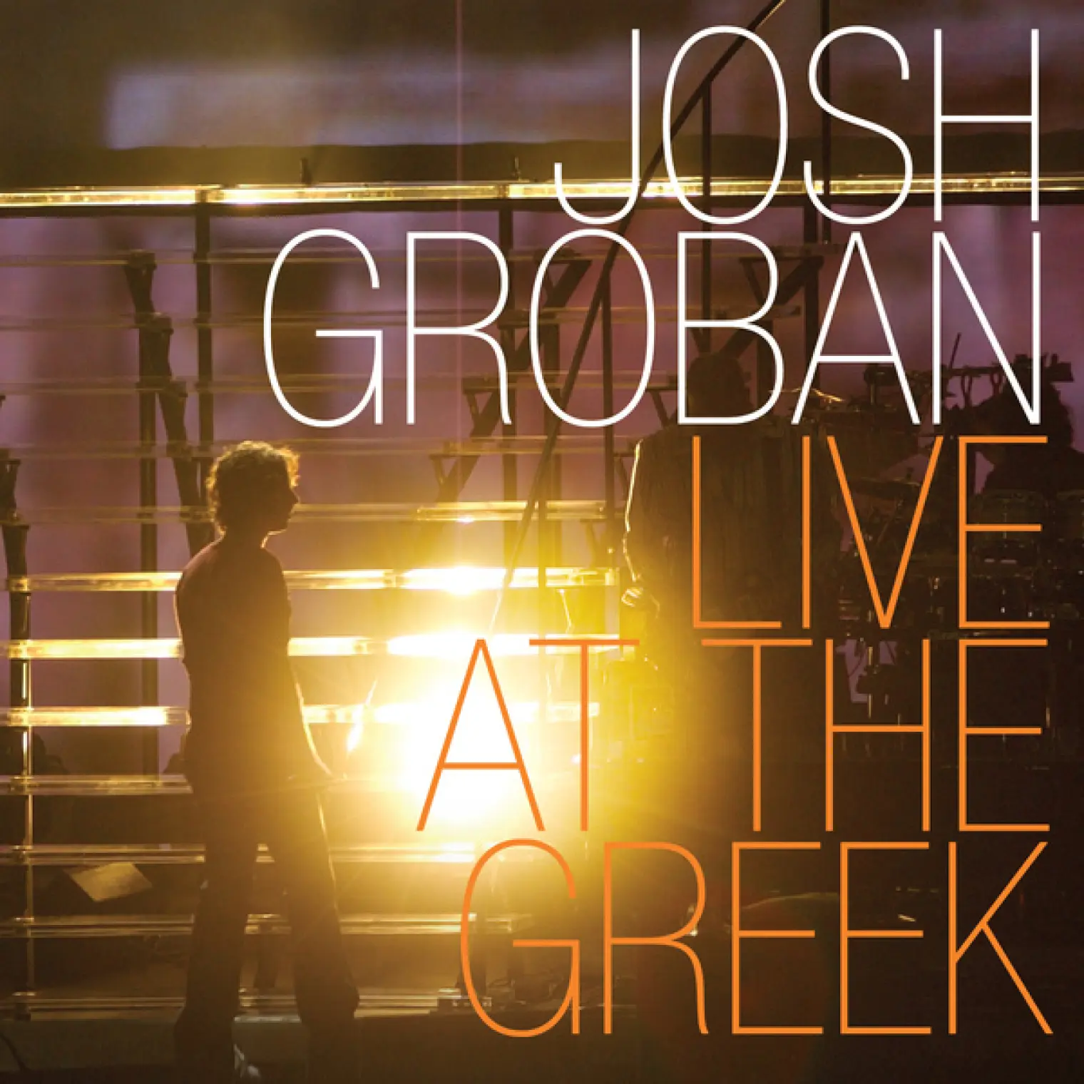 Live at the Greek -  Josh Groban 