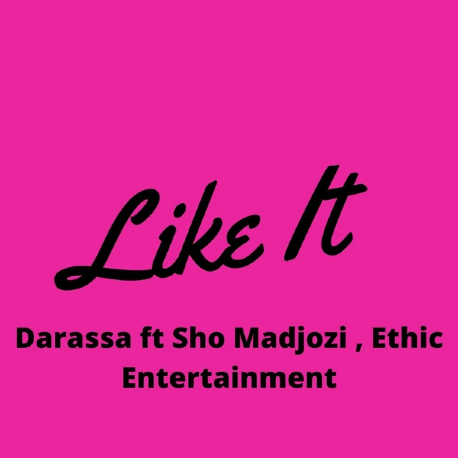 I Like It -  Darassa 