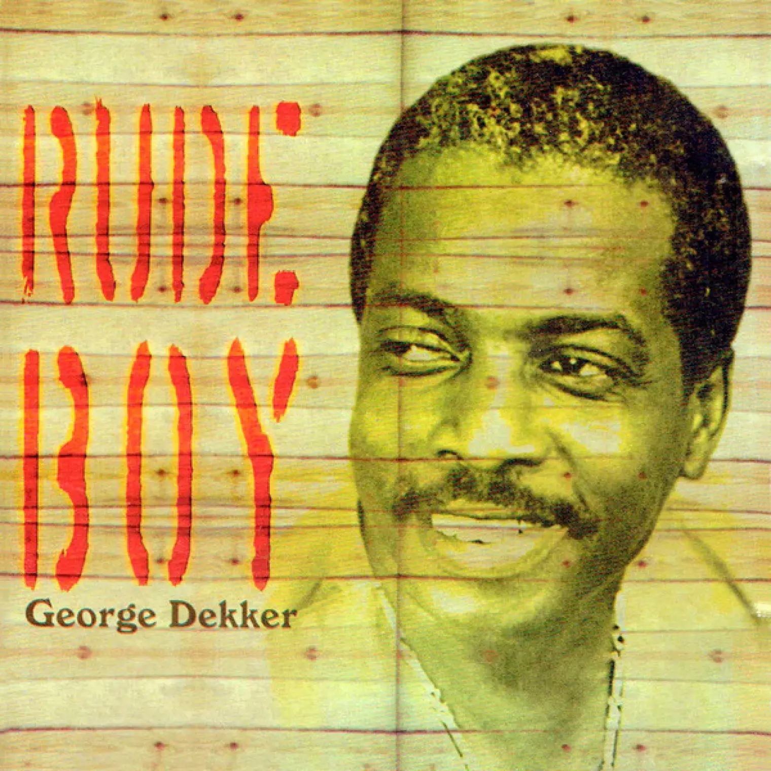Rudy Boy -  George Dekker 