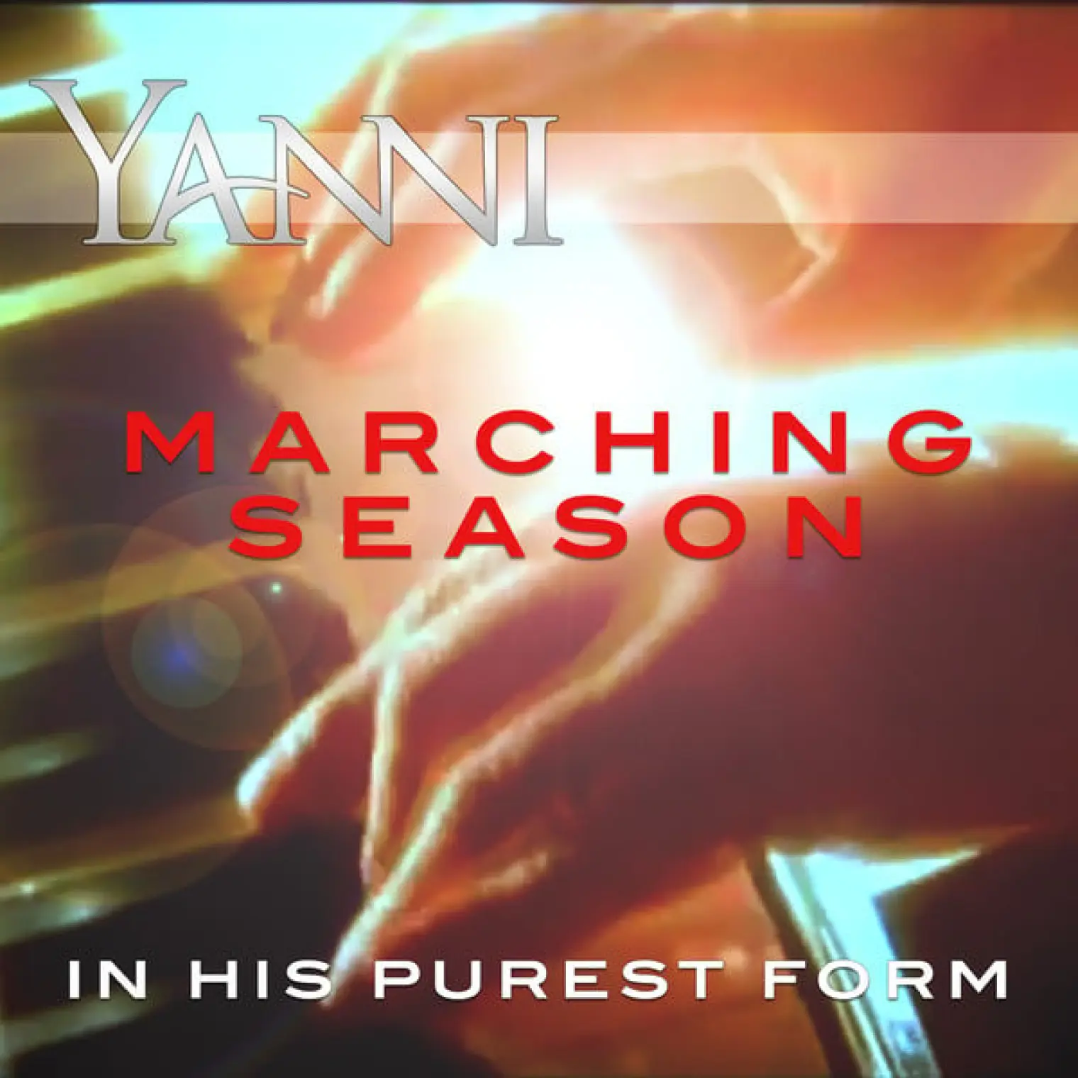 Marching Season – in His Purest Form -  Yanni 