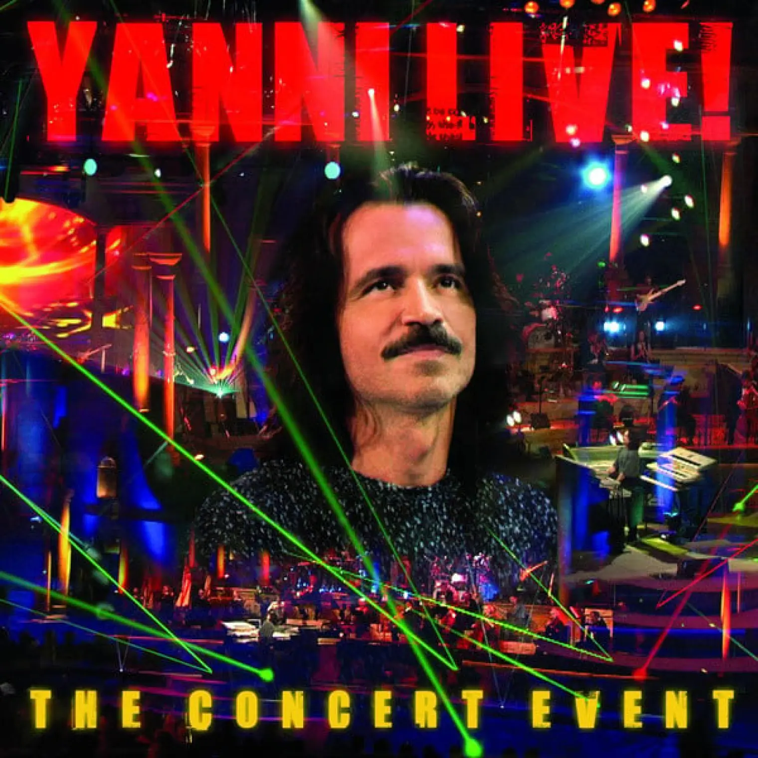 Yanni Live!: The Concert Event -  Yanni 