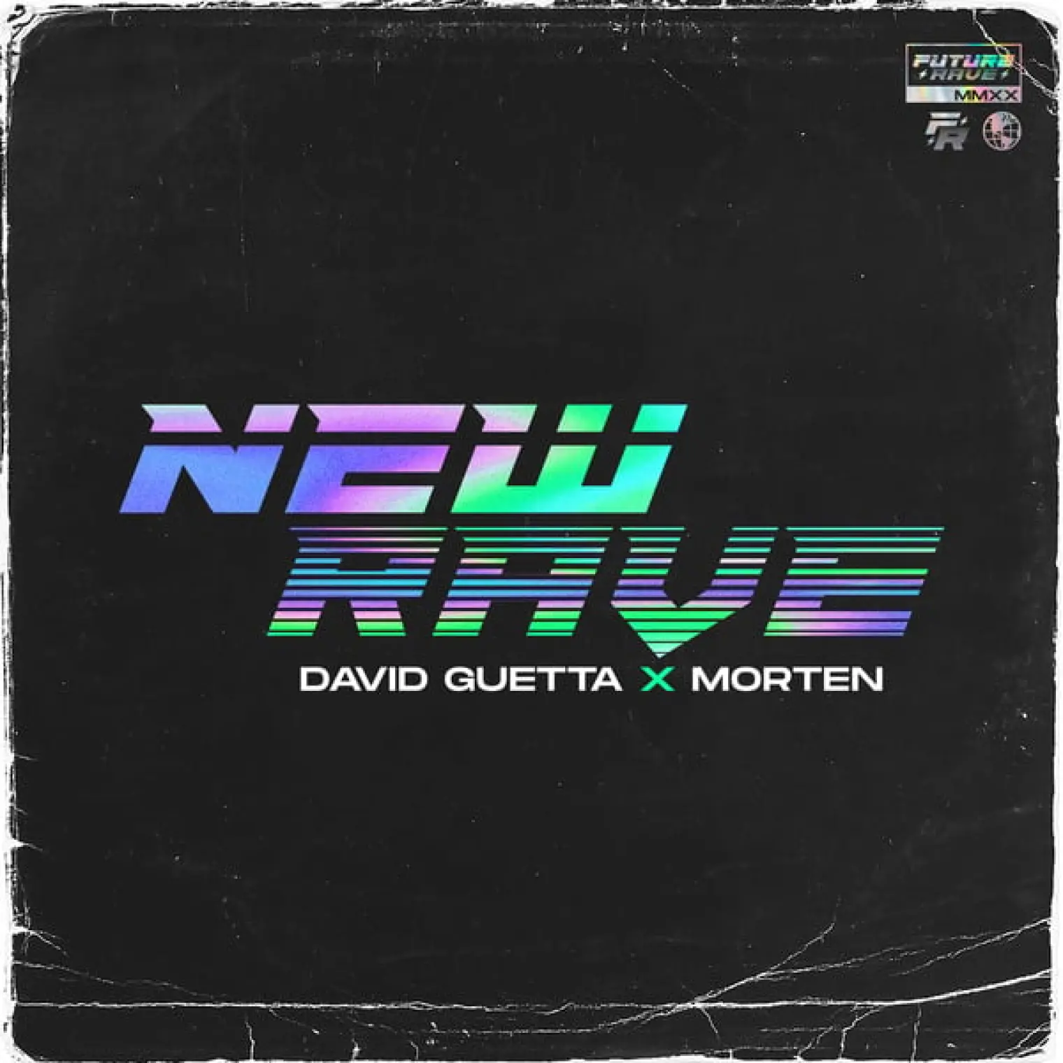 New Rave (Extended) -  David Guetta 