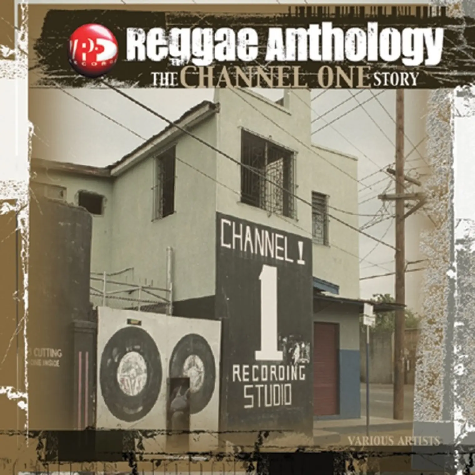 Reggae Anthology: The Channel One Story -  Various Artists 