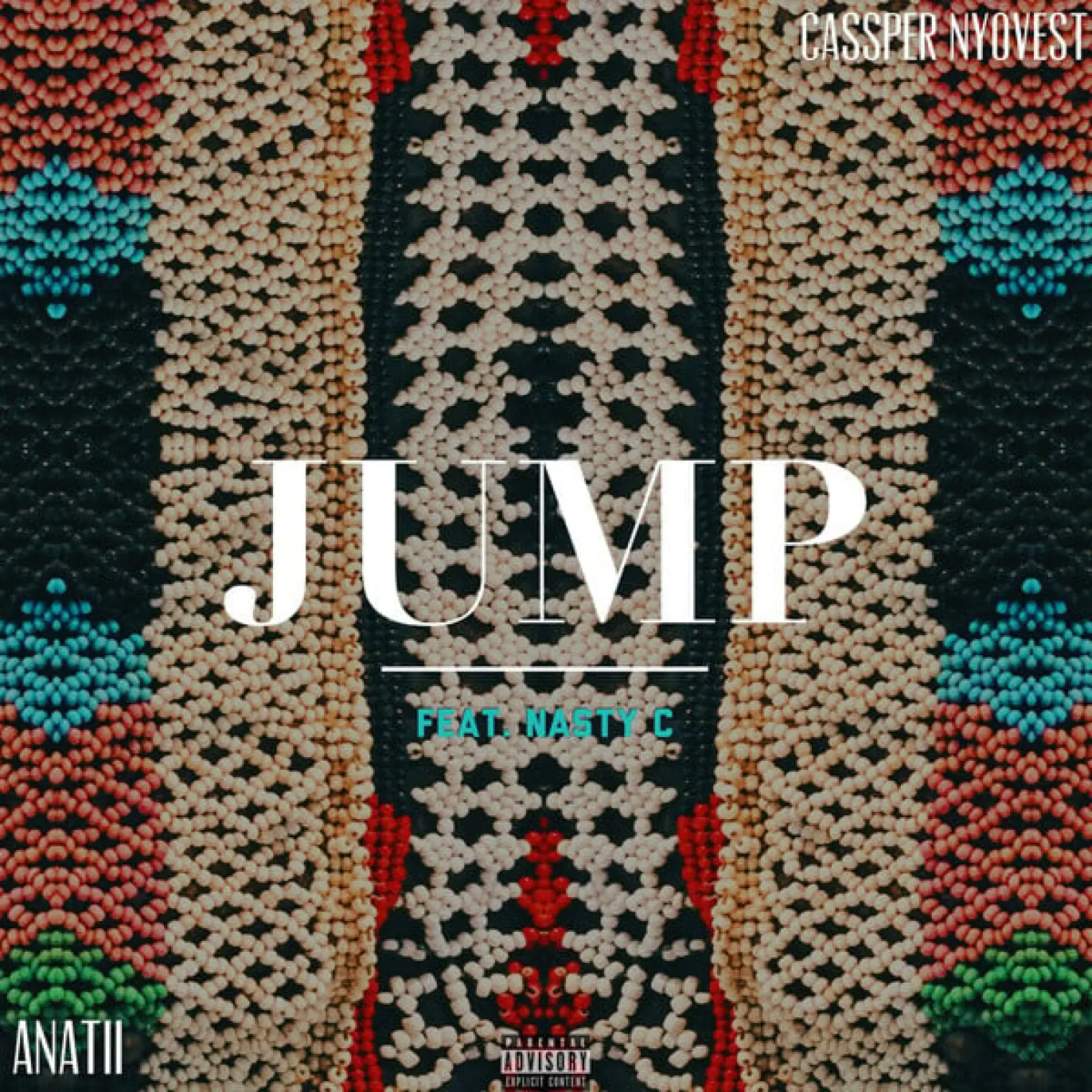 Jump (feat. Nasty C) -  Anatii 