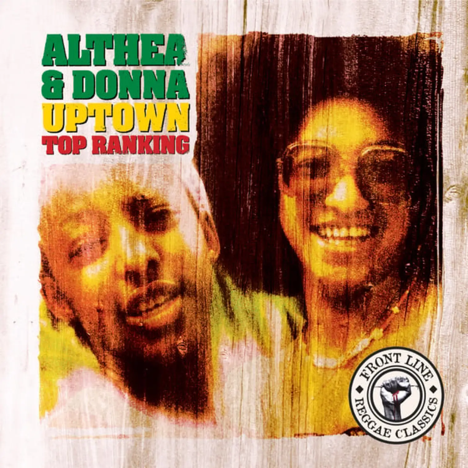 Uptown Top Ranking -  Althea & Donna 
