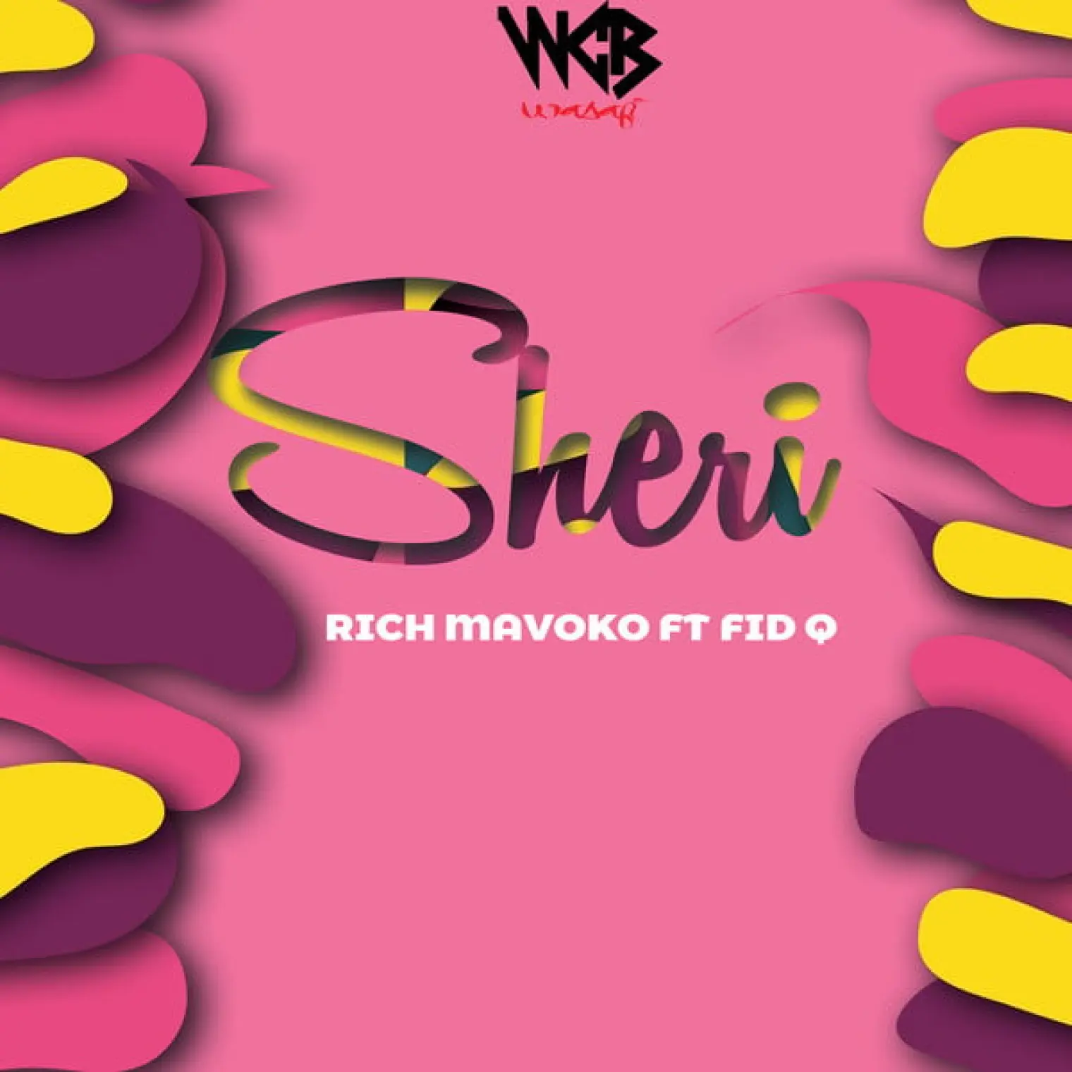 Sheri (feat. Fid Q) -  Rich Mavoko  