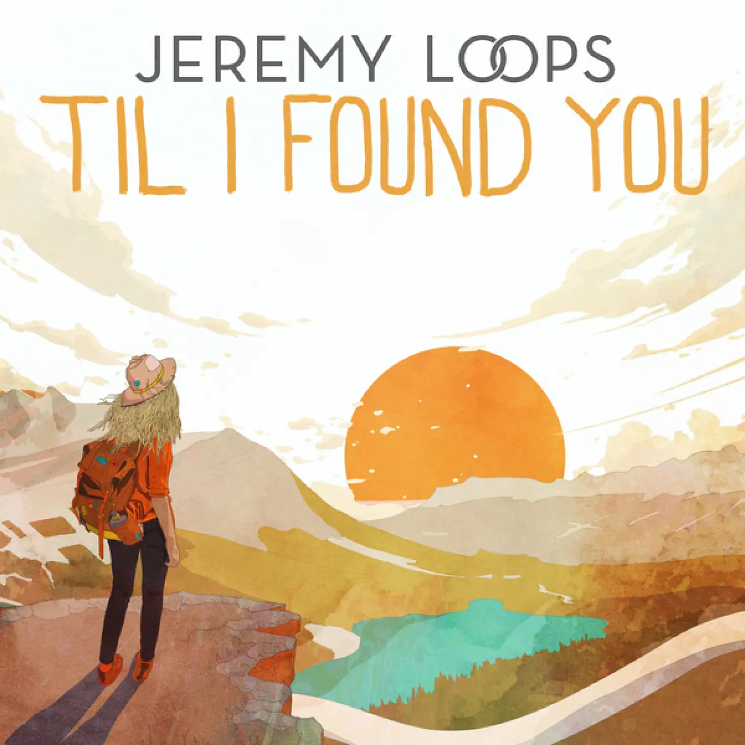 ‘Til I Found You -  Jeremy Loops 