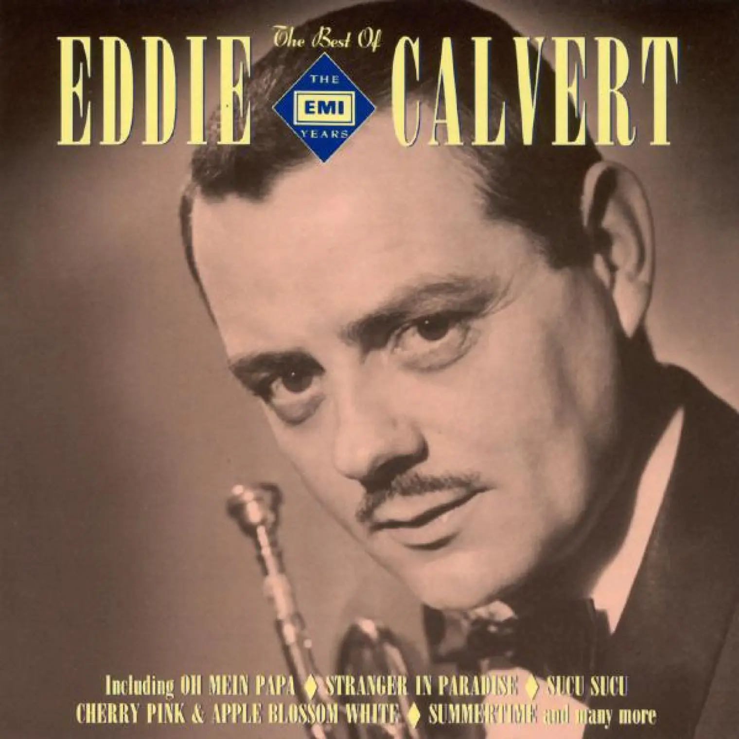 The EMI Years (The Best Of) -  Eddie Calvert 