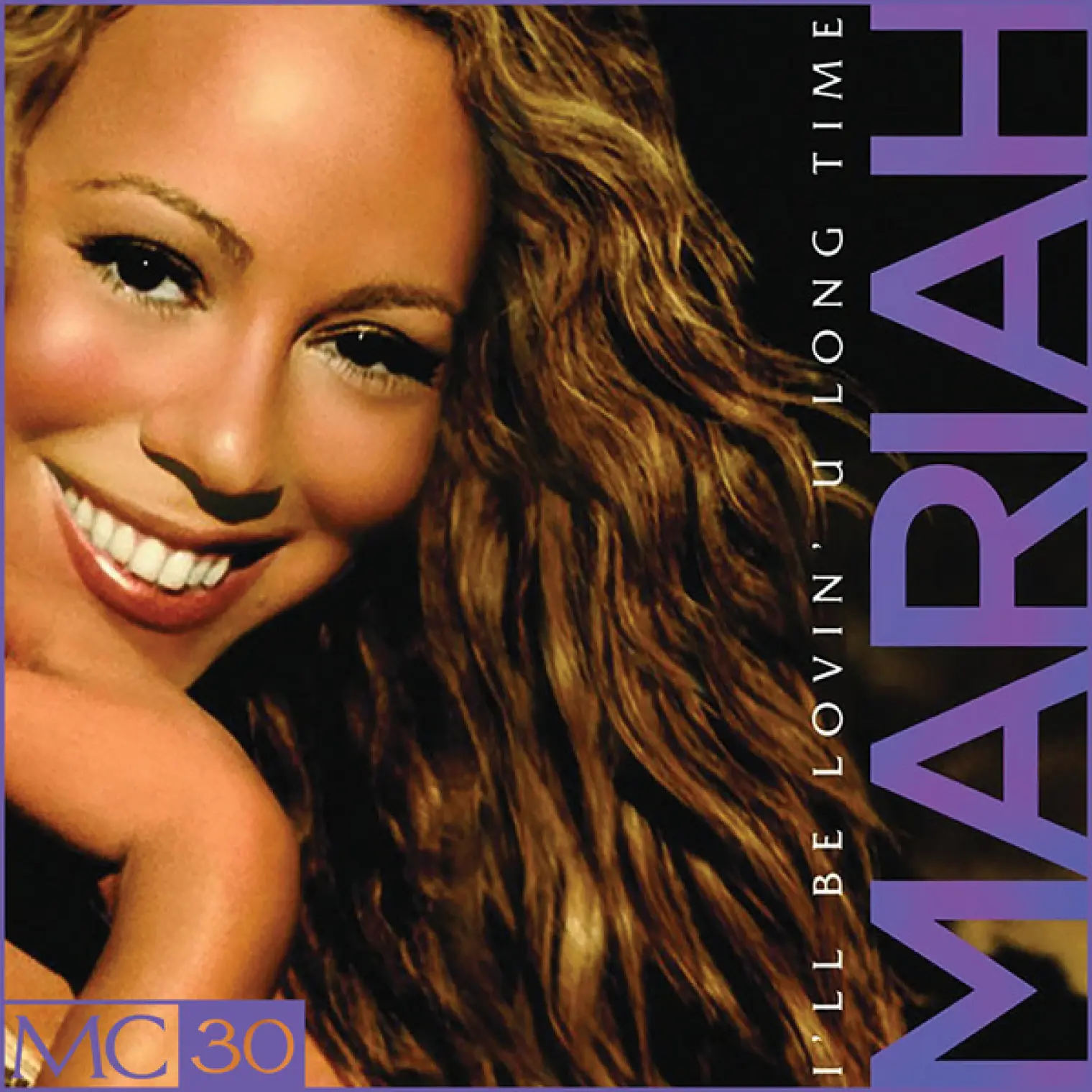 I'll Be Lovin' U Long Time - EP -  Mariah Carey 