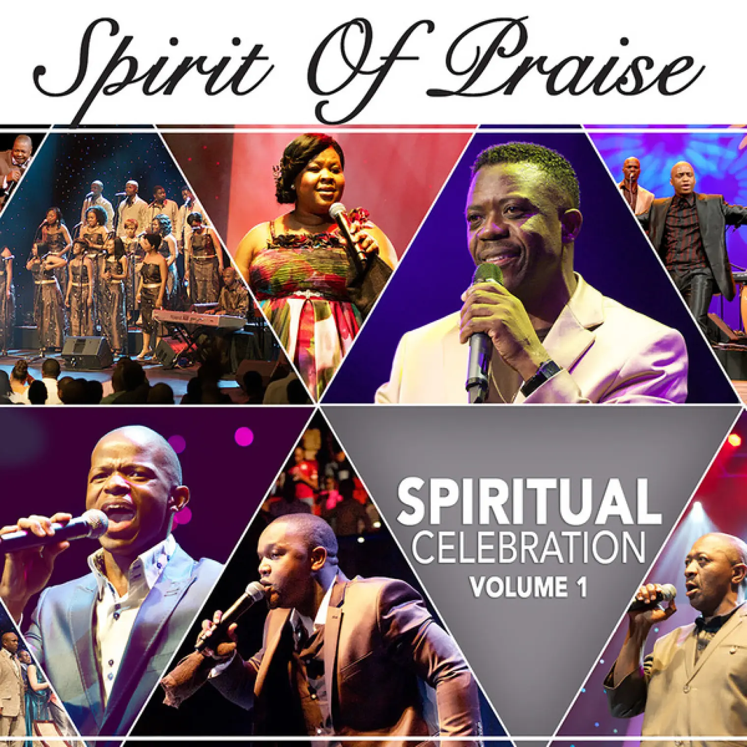 Spiritual Celebration, Vol. 1 (Live) -  Spirit of Praise 