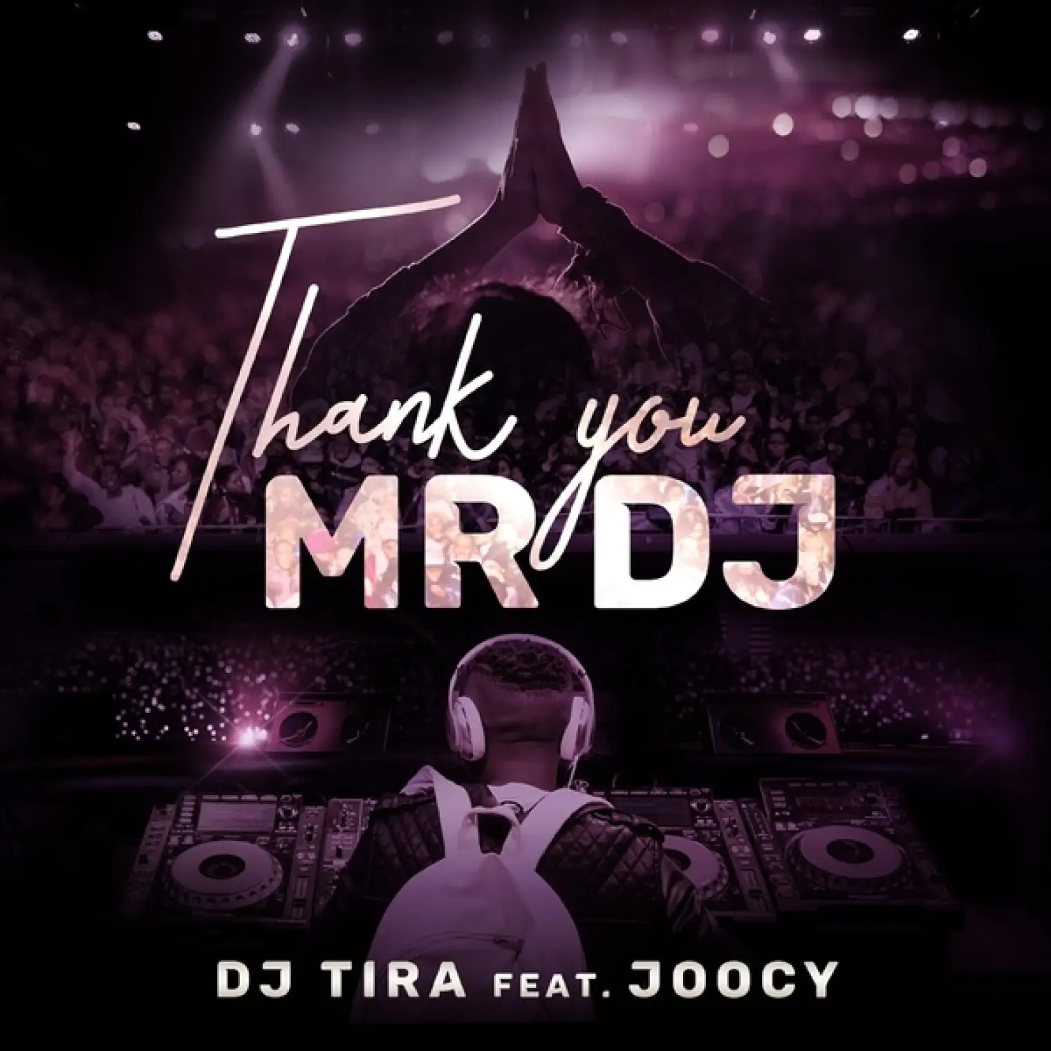 Thank You Mr DJ -  DJ Tira 