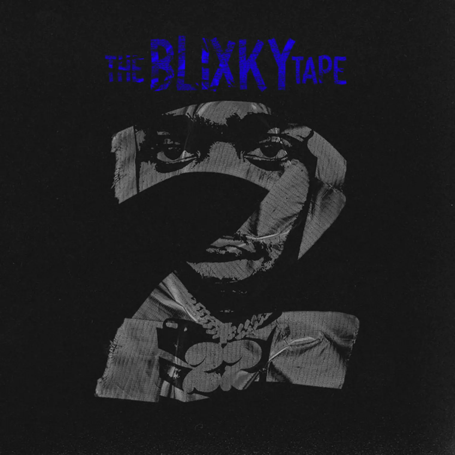 The Blixky Tape 2 -  22Gz 