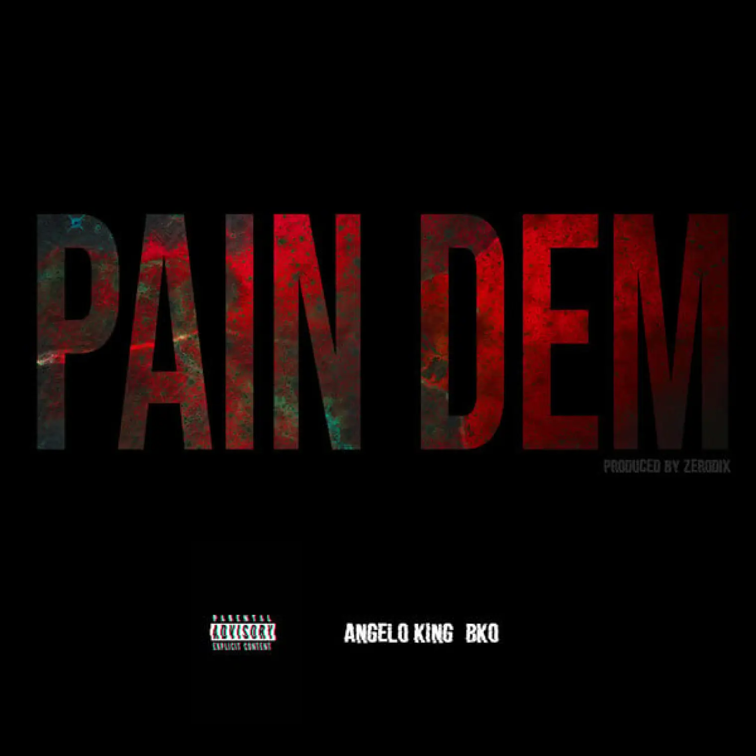 Pain Dem -  Angelo King 
