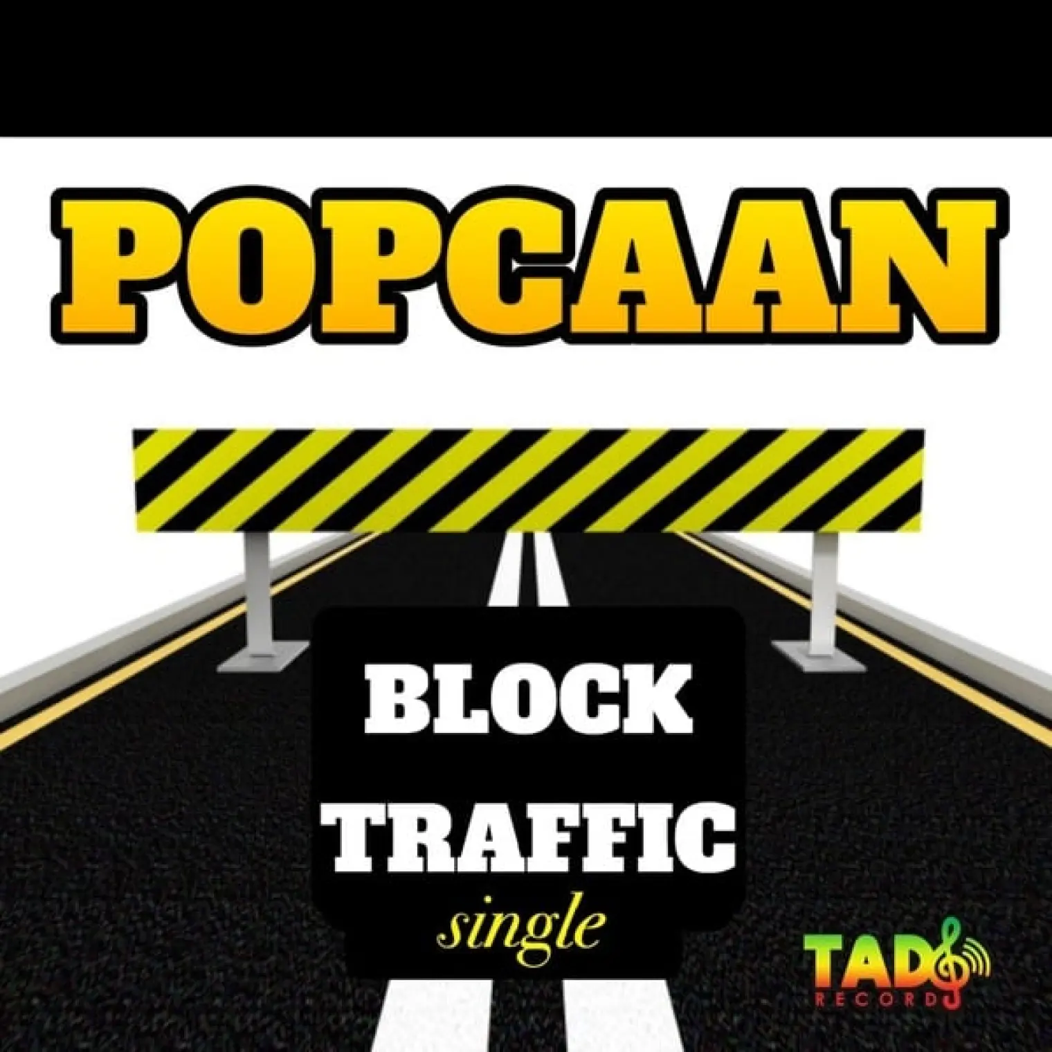 Block Traffic -  popcaan 