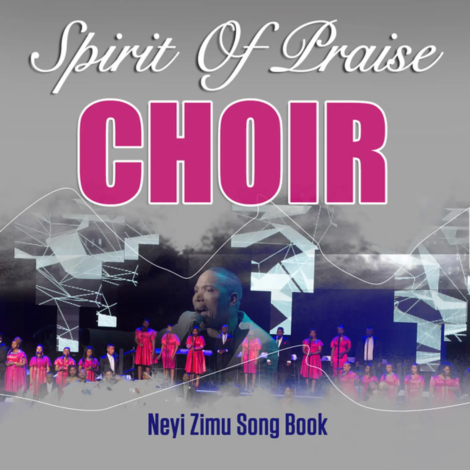 Neyi Zimu Song Book -  Spirit of Praise Choir 