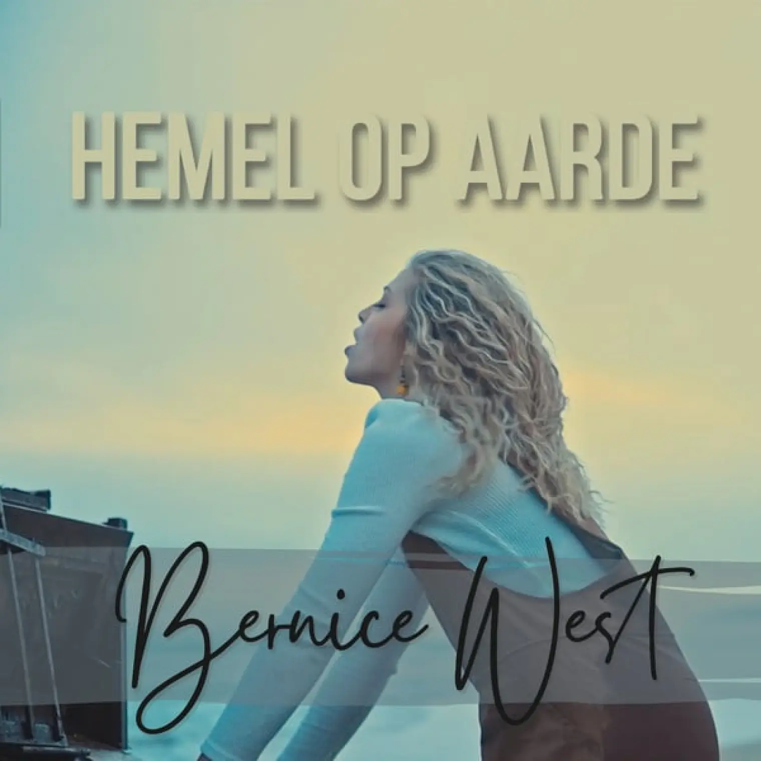 Hemel Op Aarde -  Bernice West 