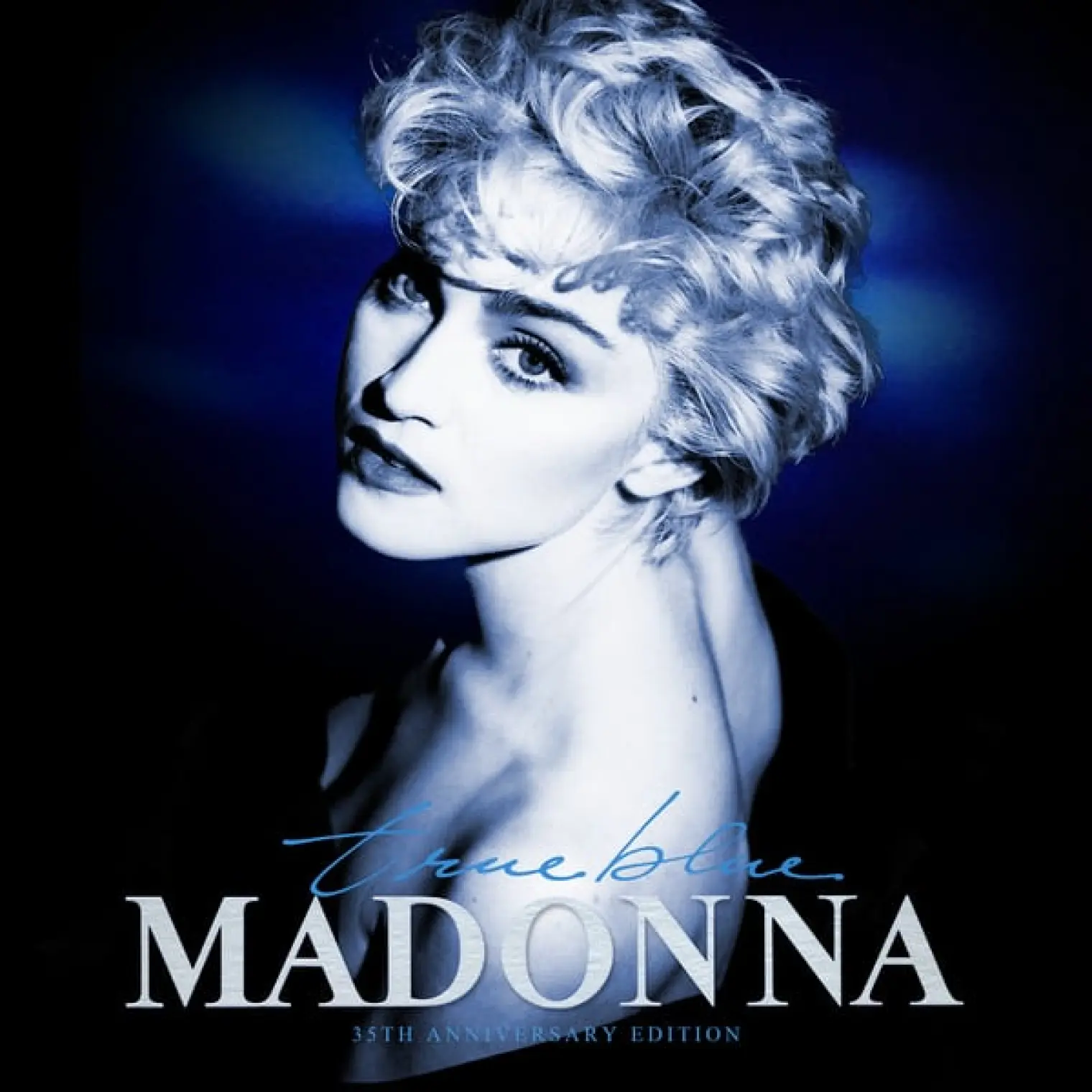 True Blue (35th Anniversary Edition) -  Madonna 