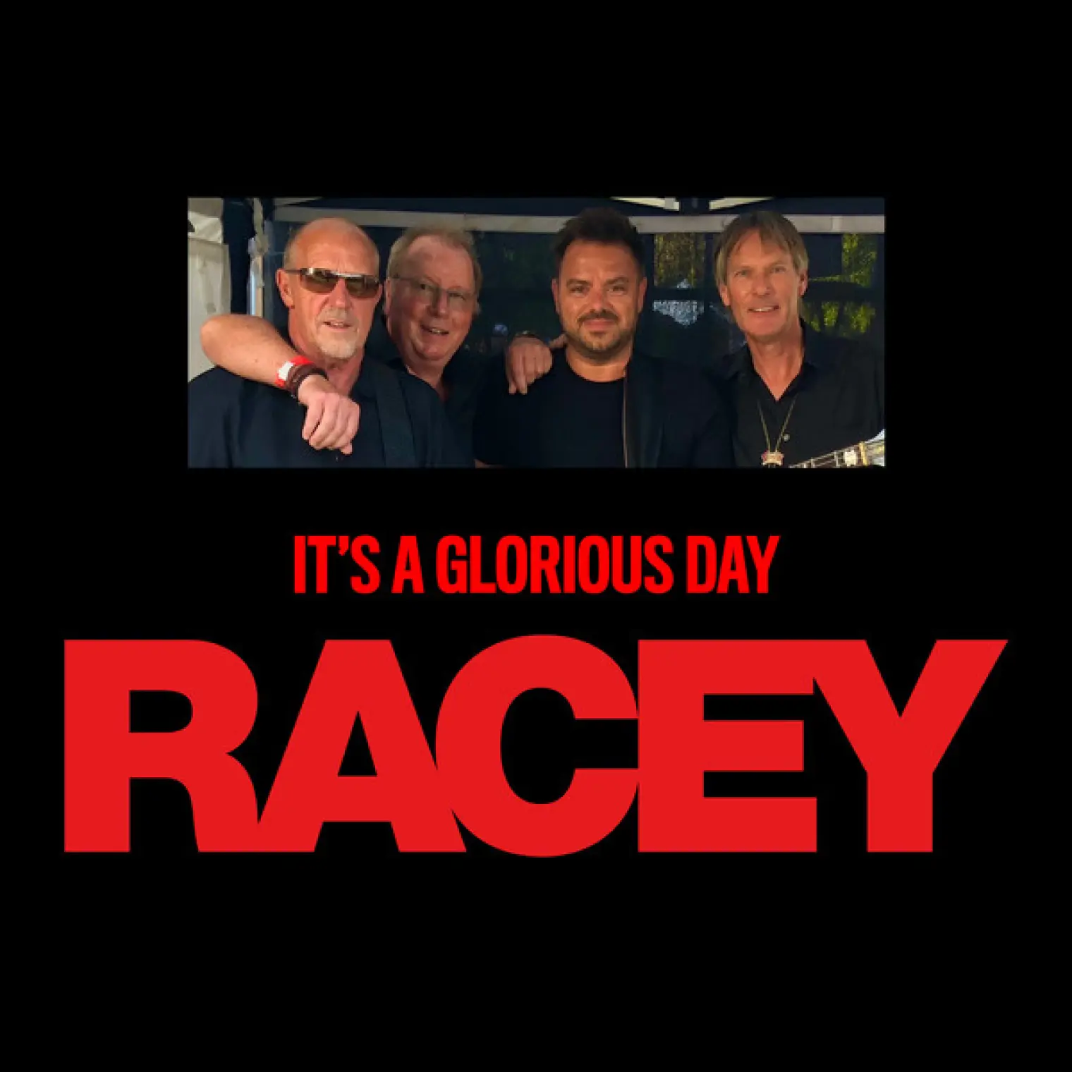 It's a Glorious Day -  Racey 