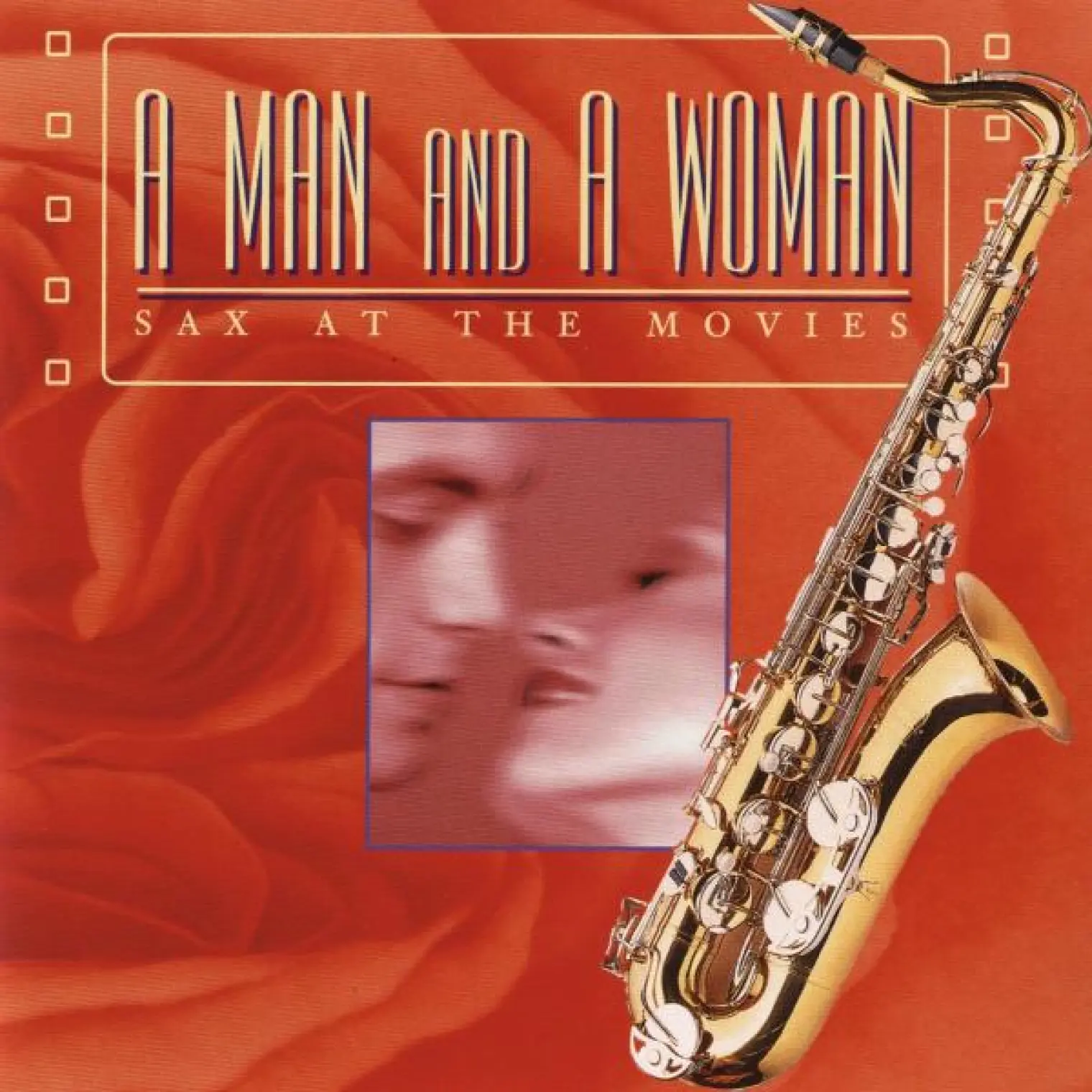 A Man And A Woman: Sax At The Movies -  Jazz At The Movies Band 
