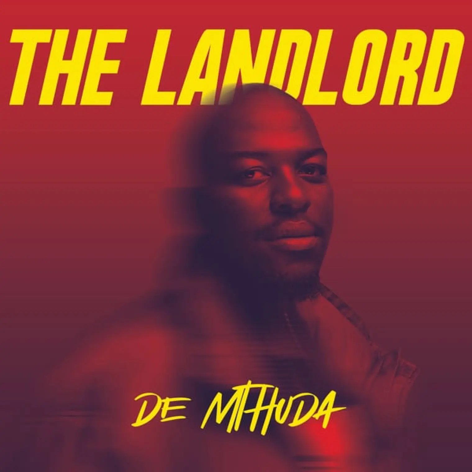 The Landlord -  De Mthuda 