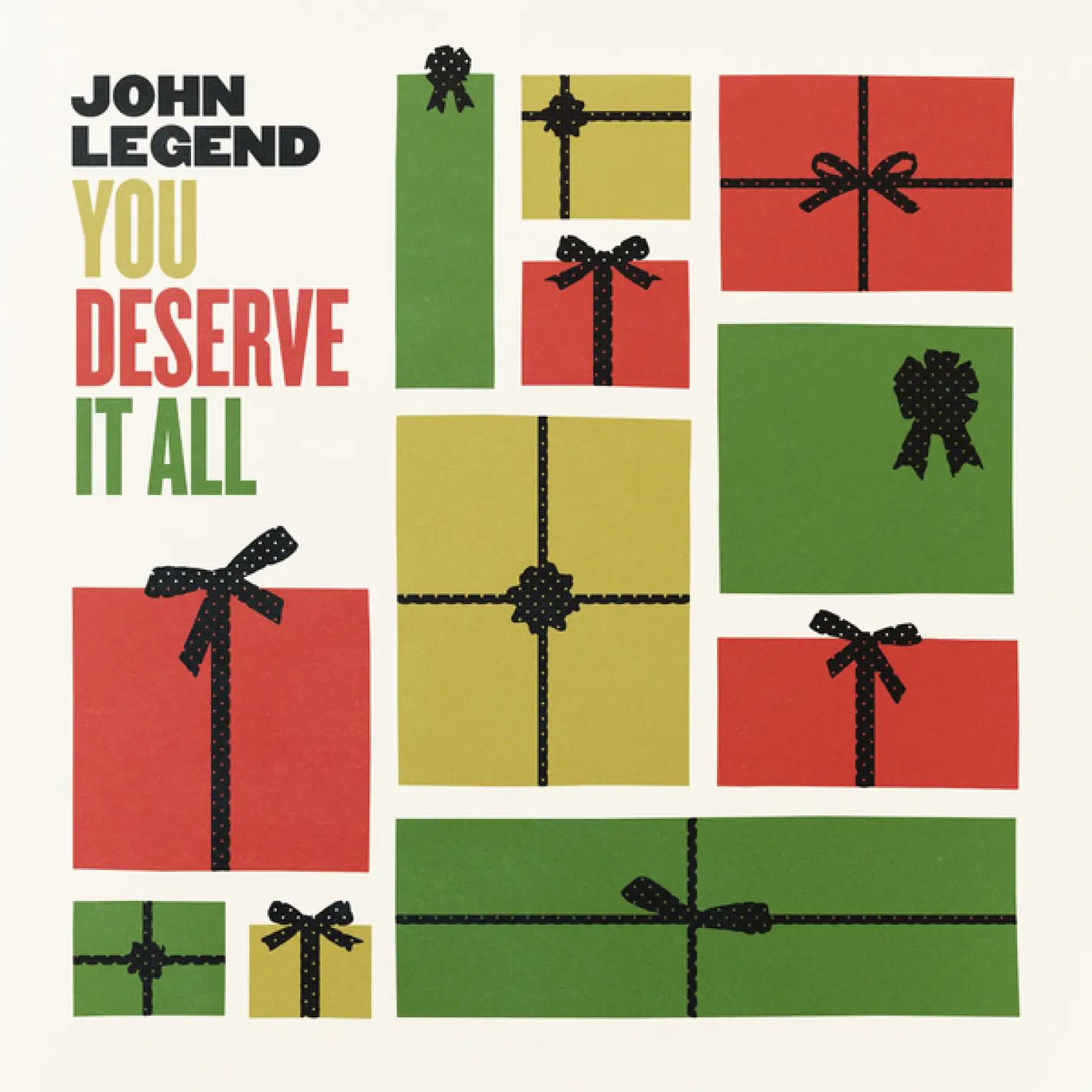 You Deserve It All -  John Legend 