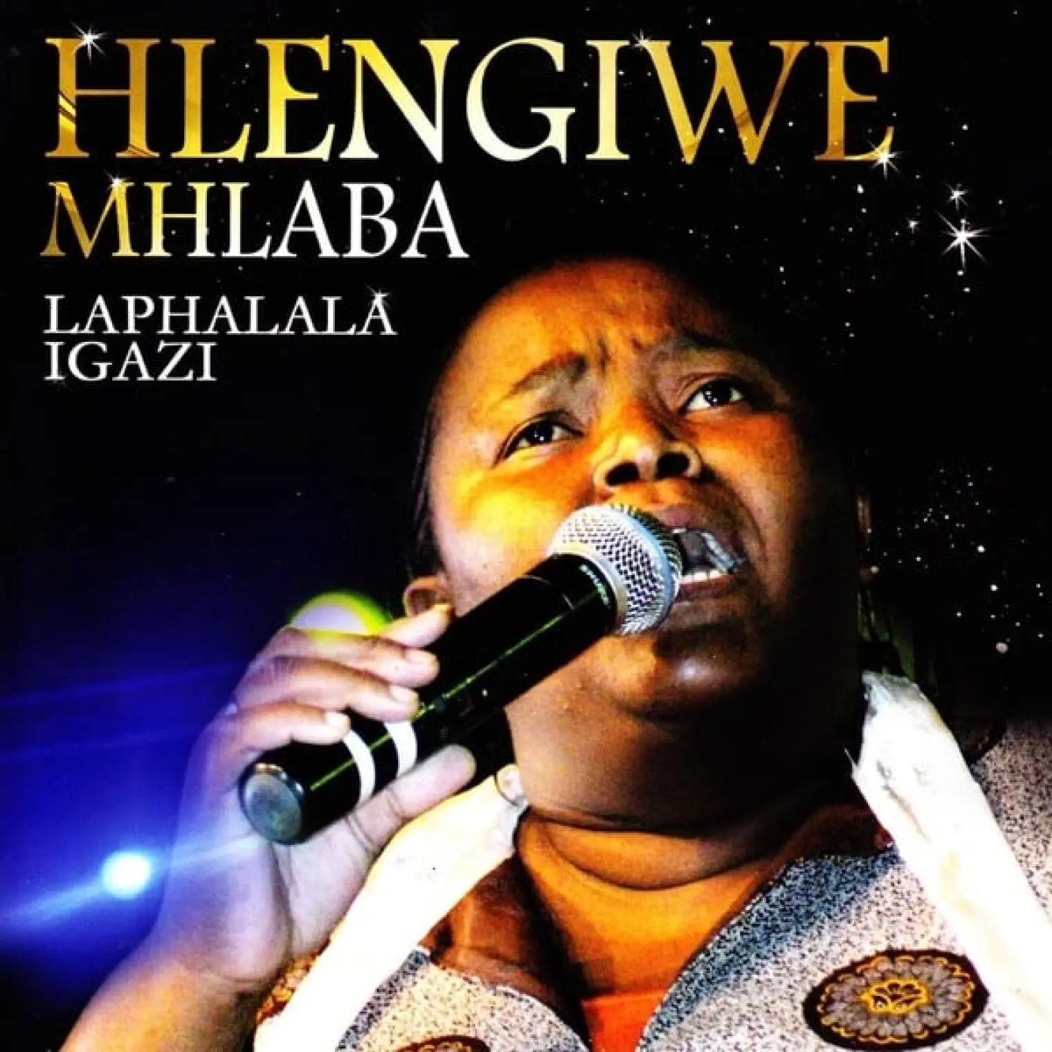 Laphalala Igazi -  Hlengiwe Mhlaba 