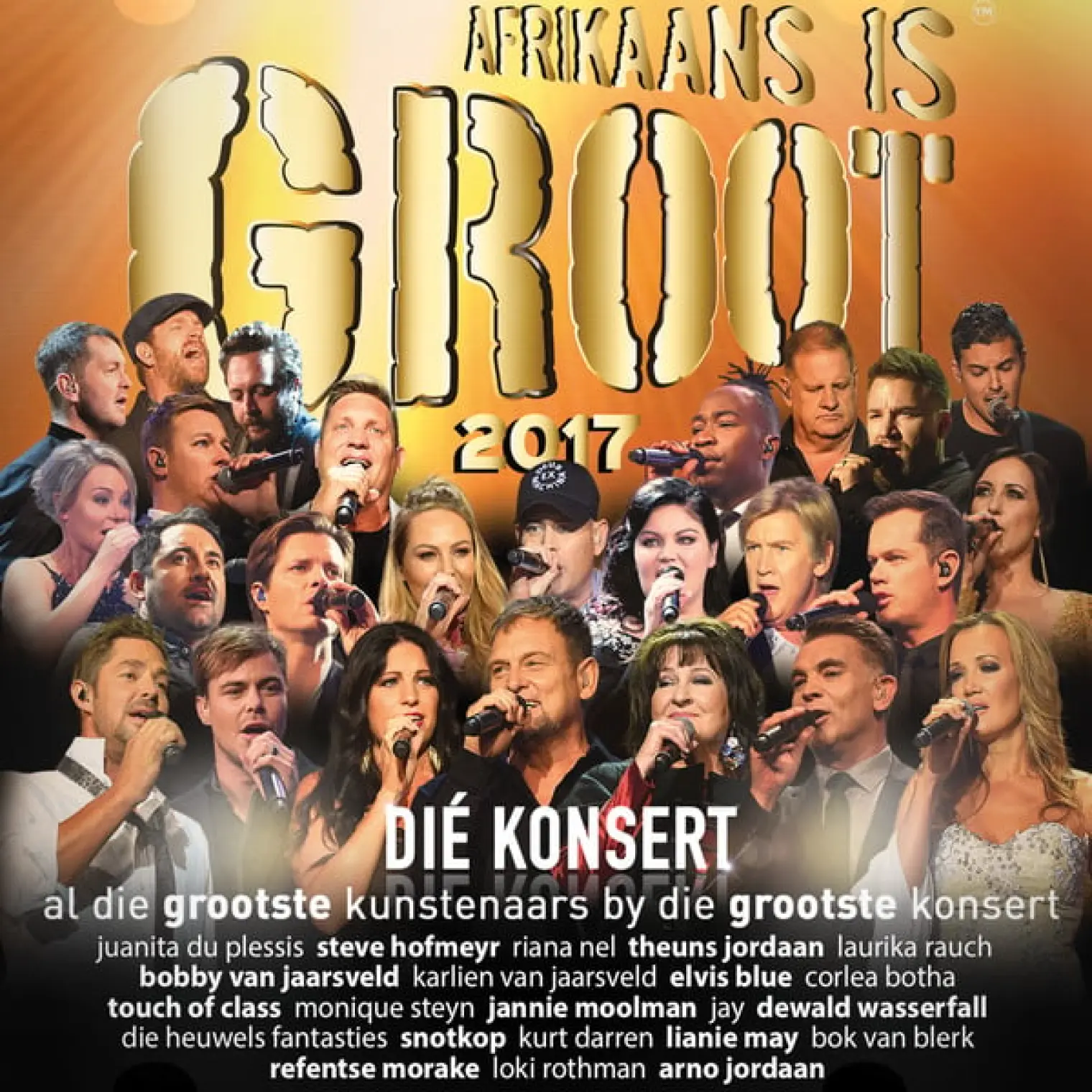Afrikaans is Groot 2017 (Die Konsert) (Live) -  Afrikaans is Groot 2017 (Die Konsert) 