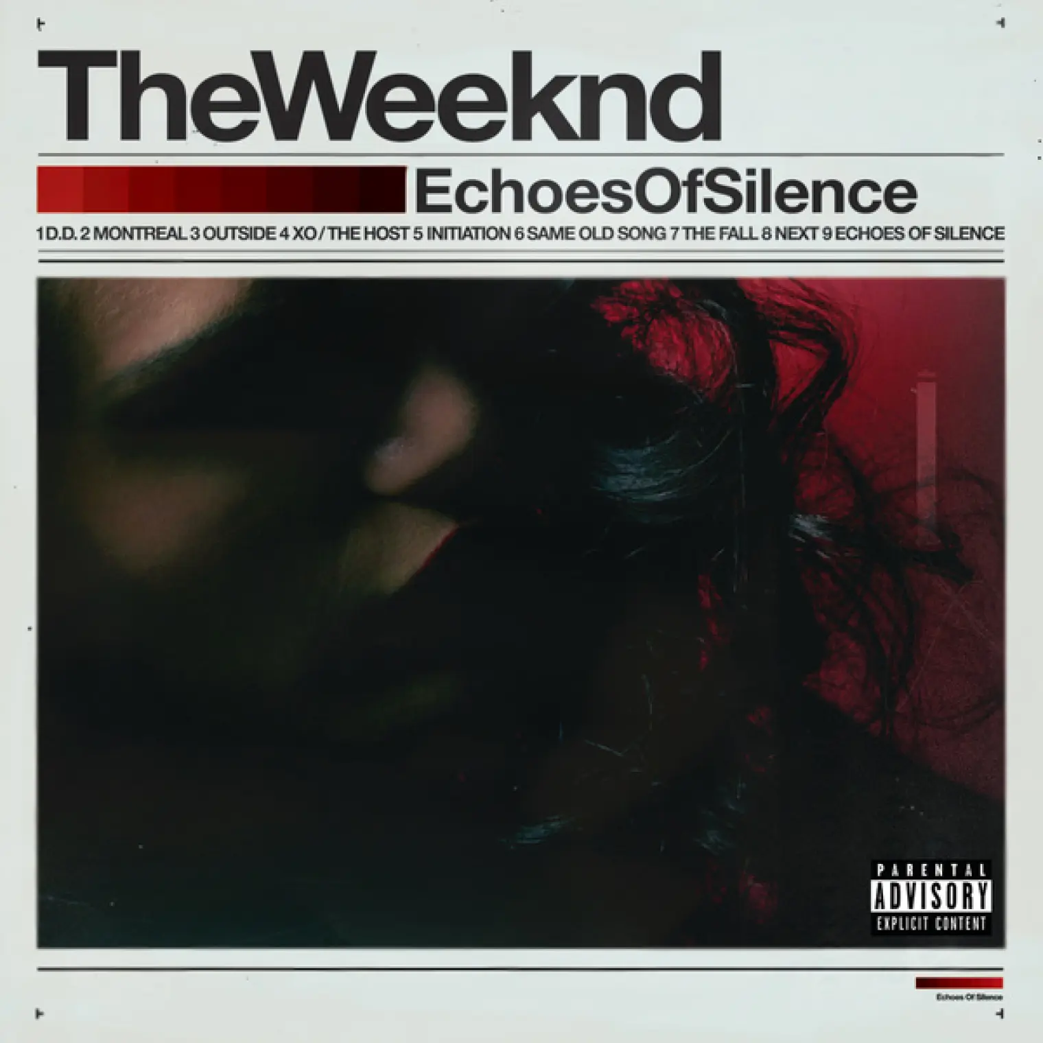 Echoes Of Silence -  The Weeknd 