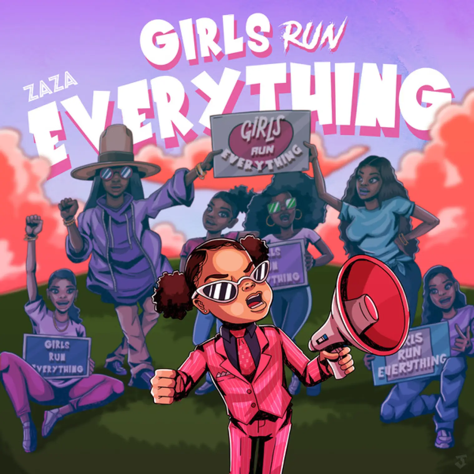 Girls Run Everything -  Zaza 