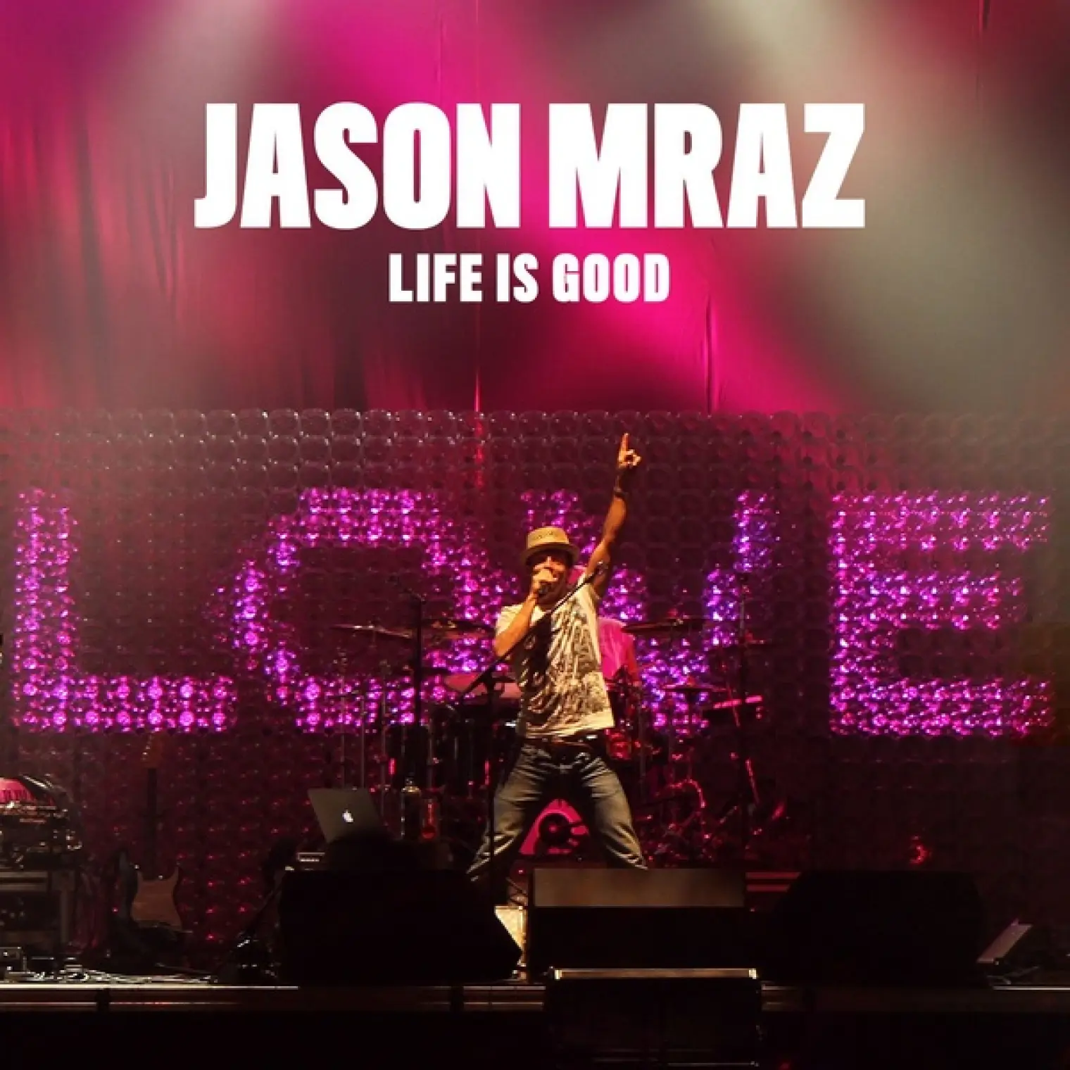 Life Is Good -  Jason Mraz 