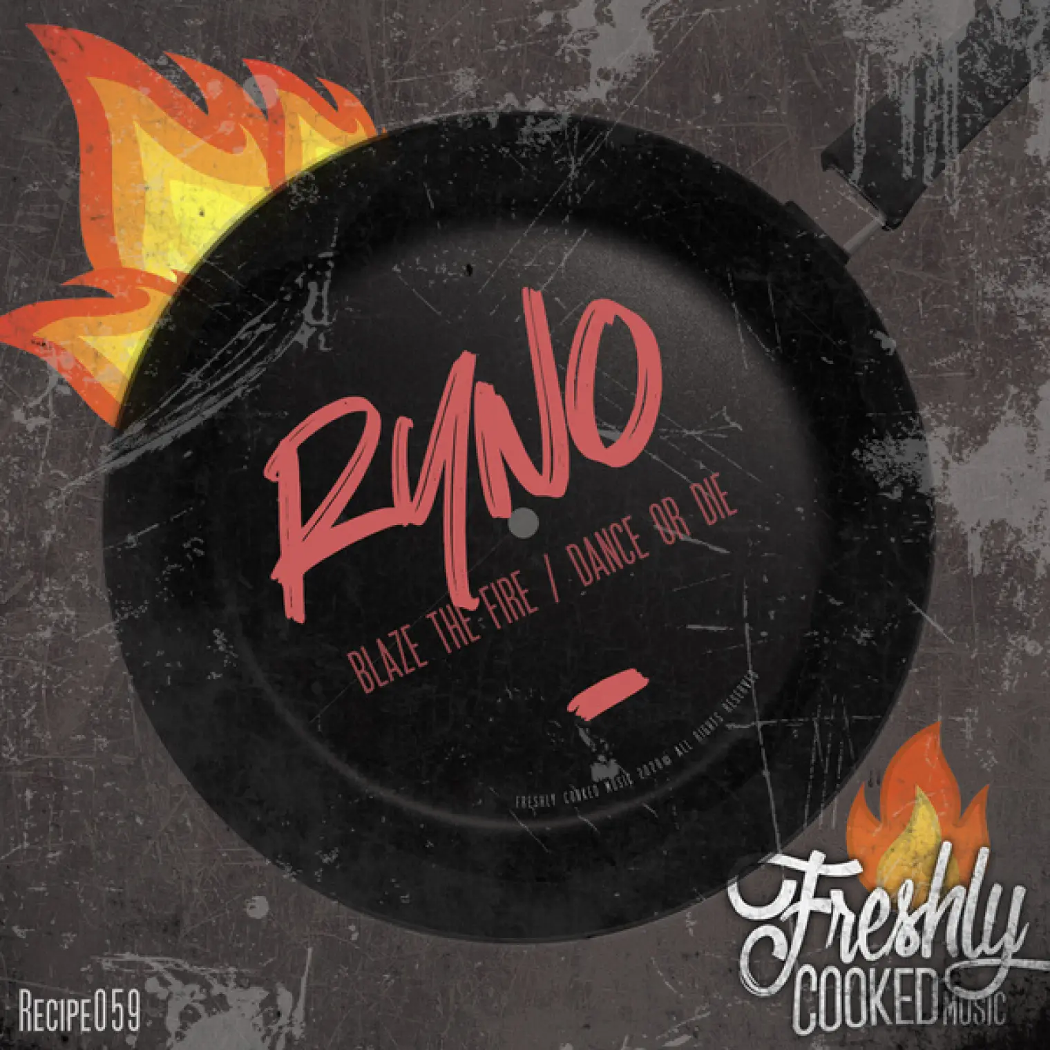 Blaze the Fire -  Ryno 