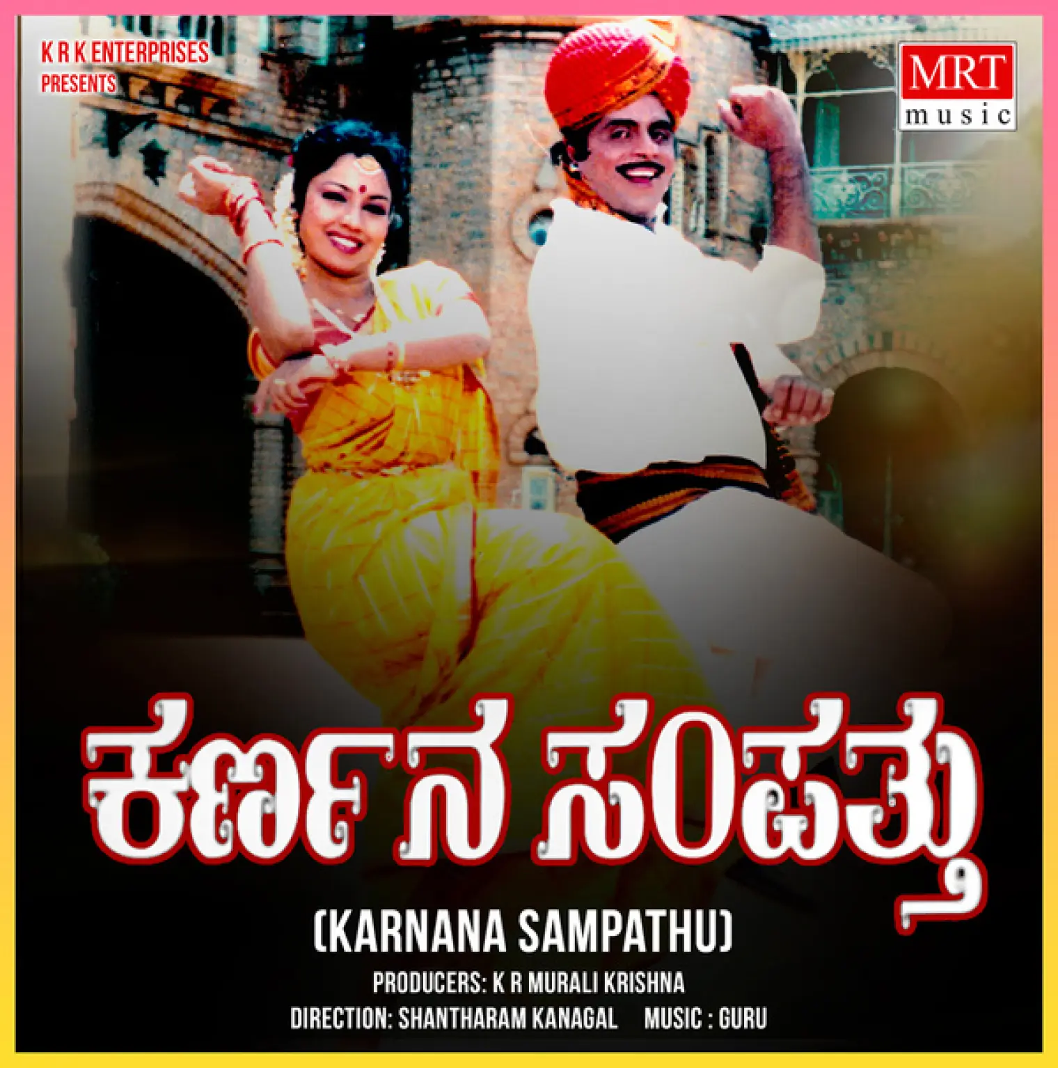 KARNANA SAMPATHU (Original Motion Picture Soundtrack) -  Guru 