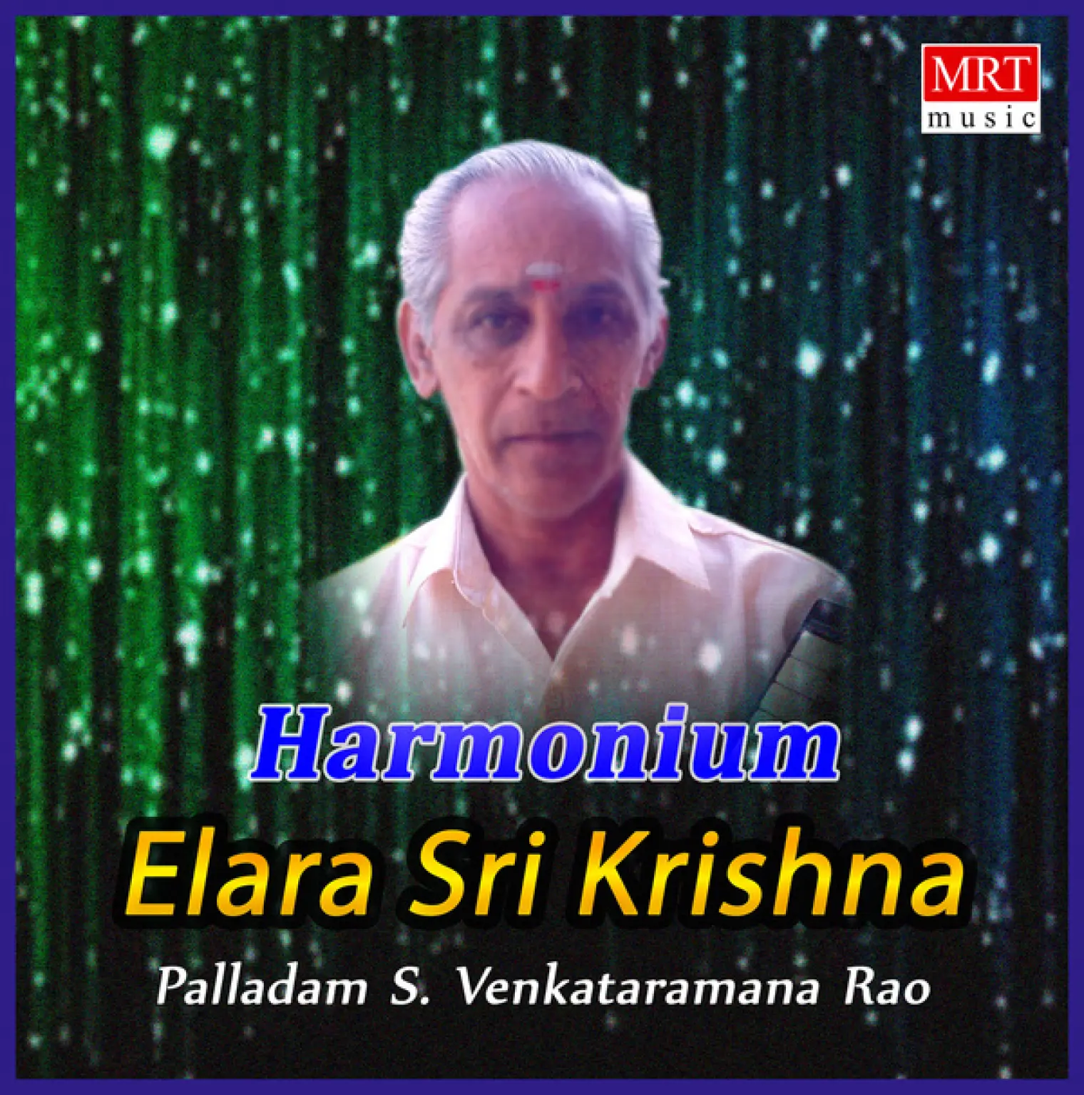 Elara Sri Krishna (Instrumental) -  Palladam S. Venkataramana Rao 