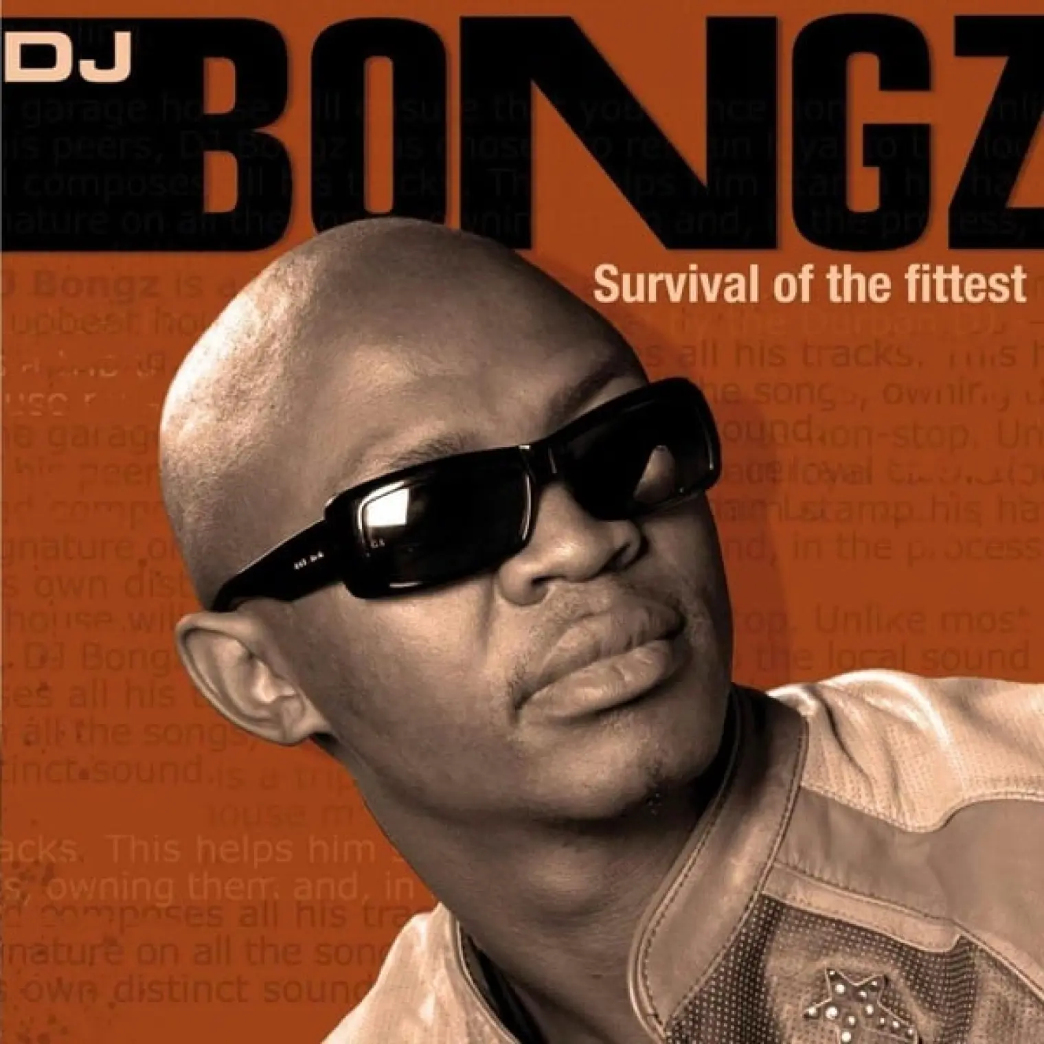 Survival Of The Fittest -  Dj Bongz 