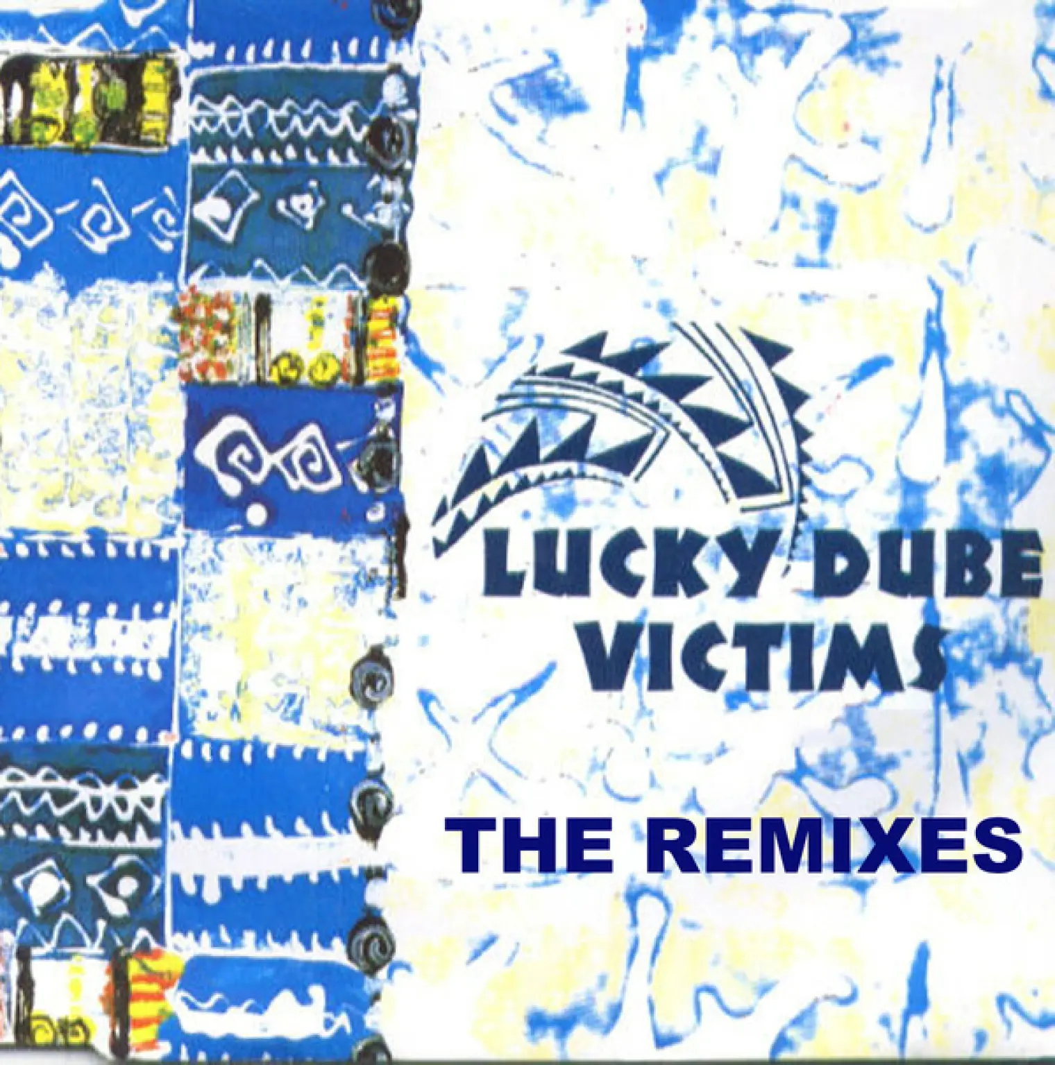 Victims (The Remixes) -  Lucky Dube 