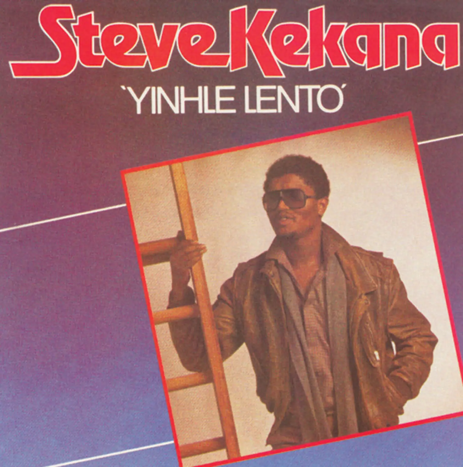 Yinhle Lento -  Steve Kekana 