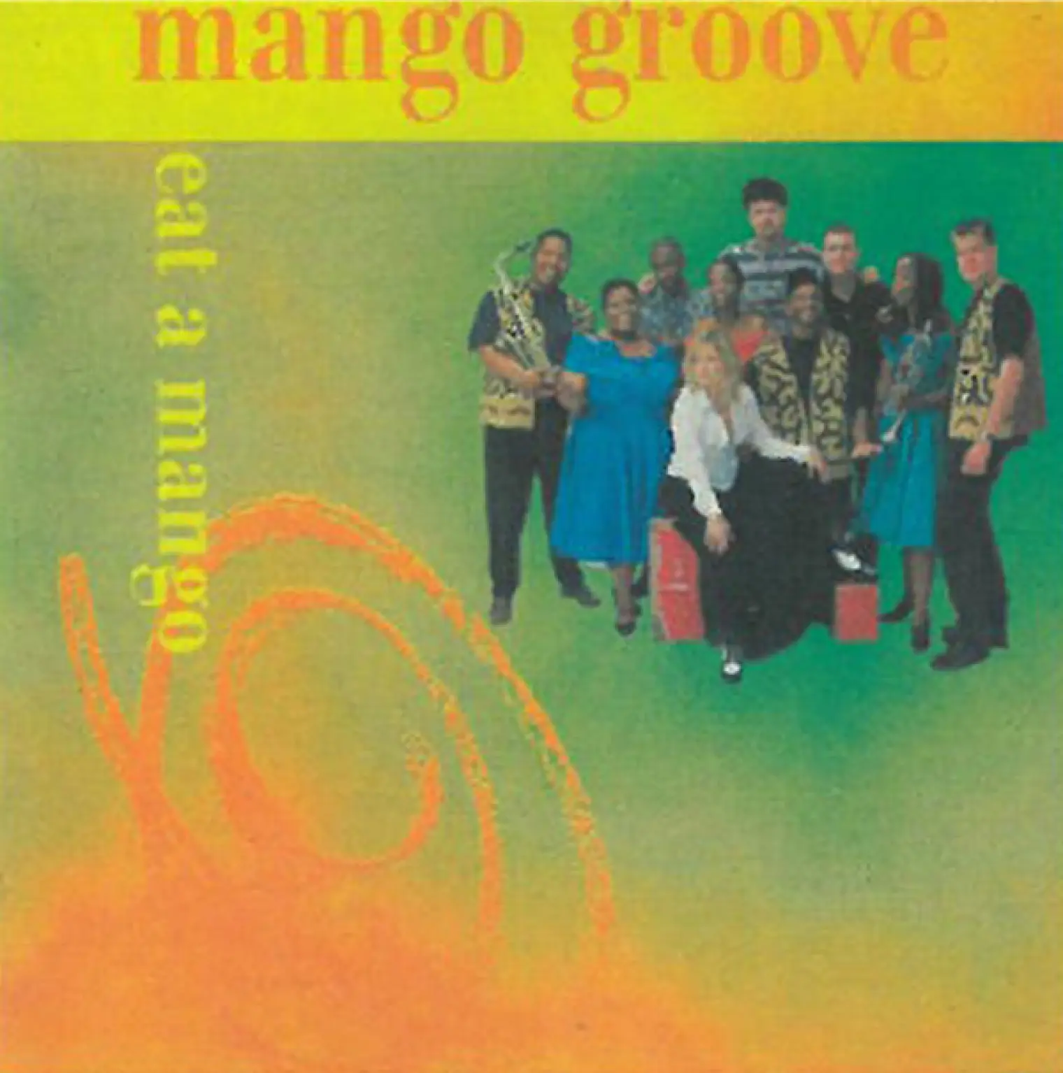 Eat a Mango -  Mango Groove 