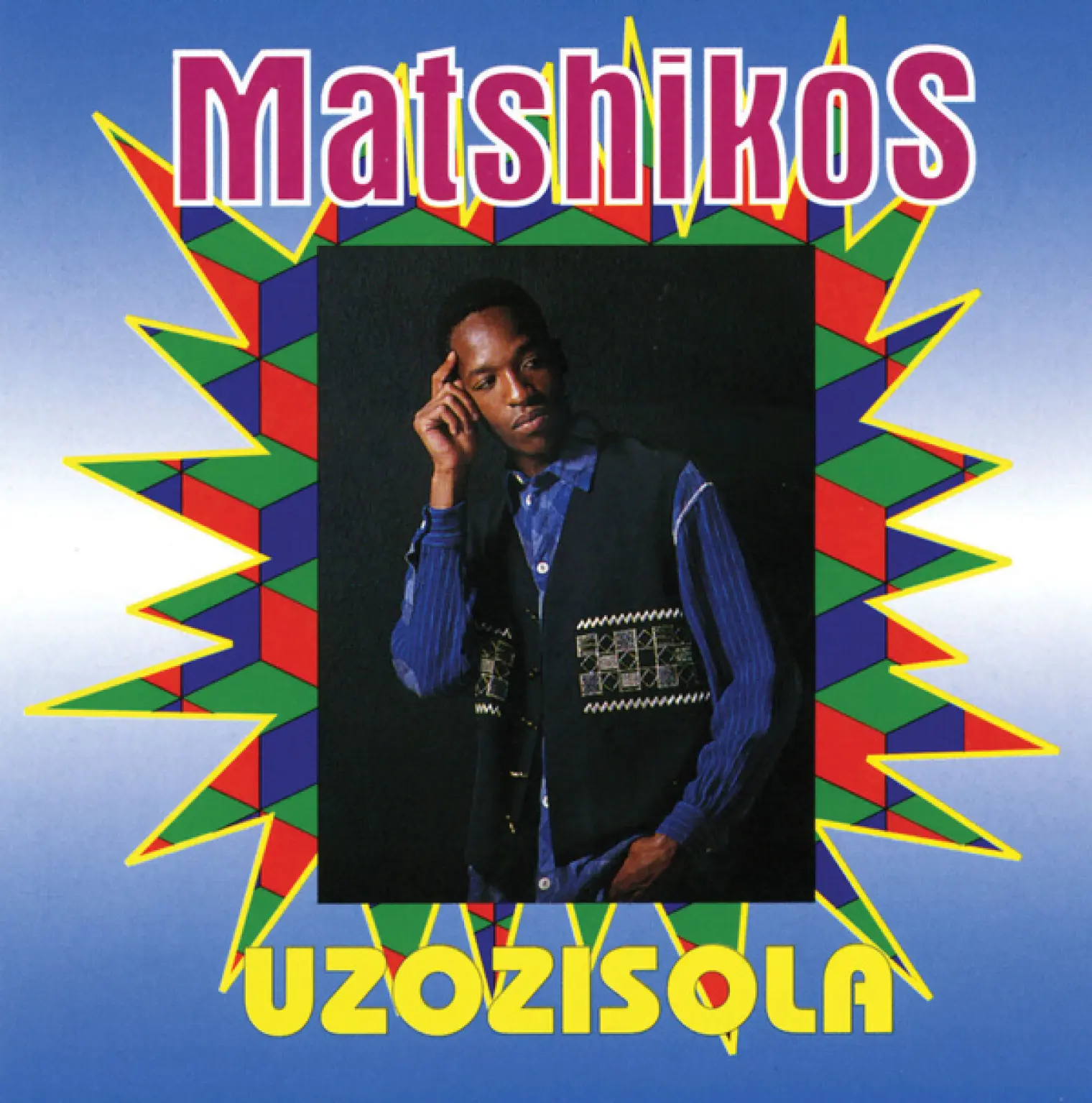 Uzozisola -  Matshikos 