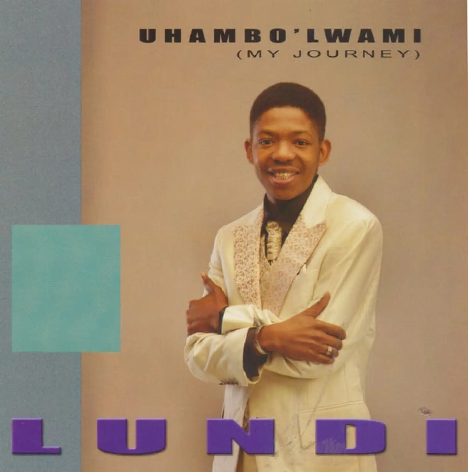 Uhambo' Lwami (My Journey) -  Lundi 