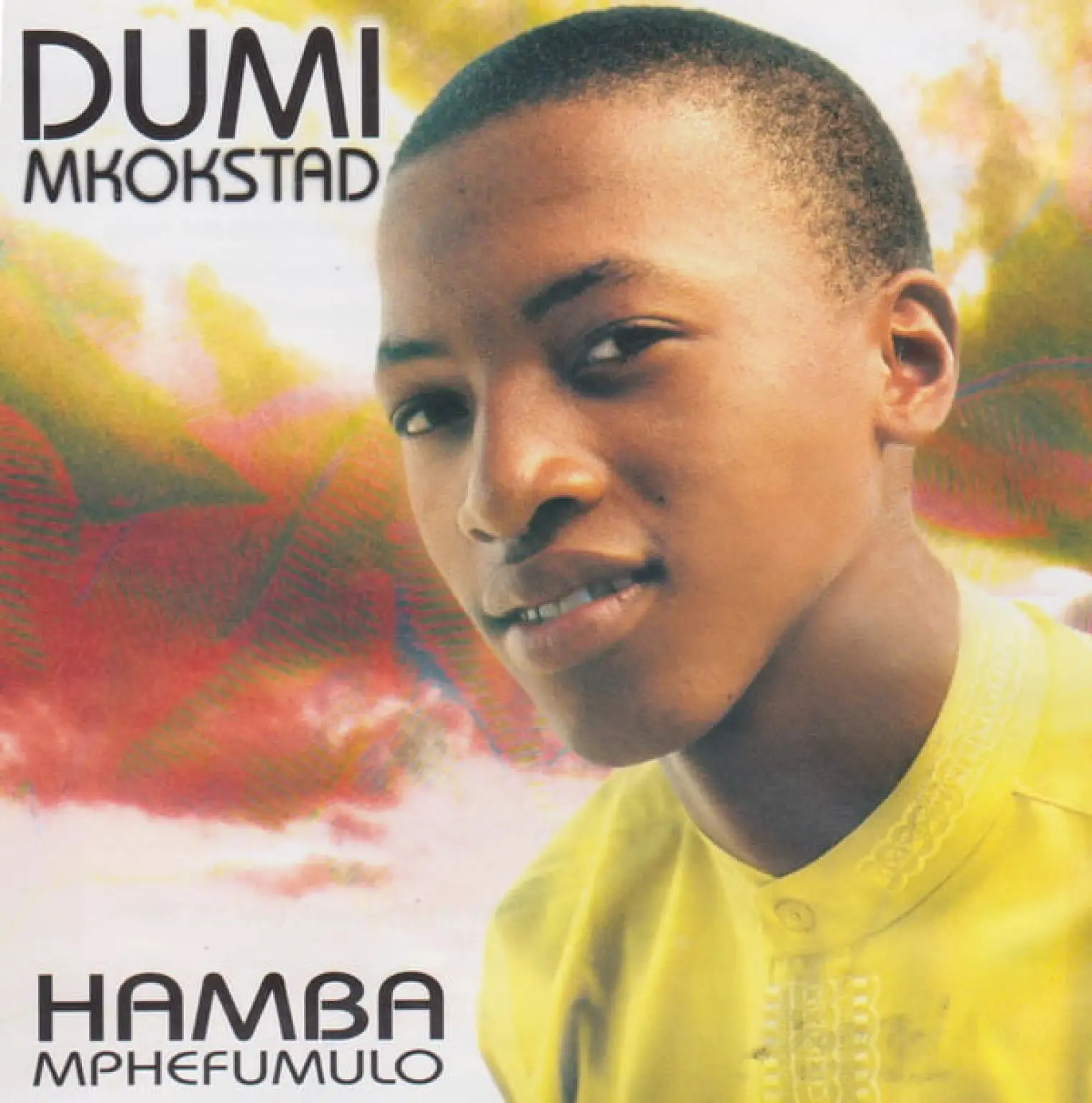 Hamba Mphefumlo -  Dumi Mkokstad 