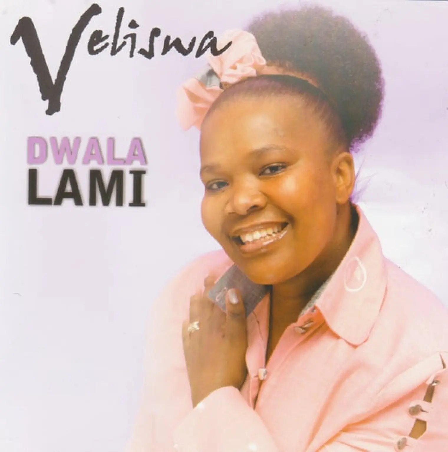 Dwala Lami -  Veliswa 