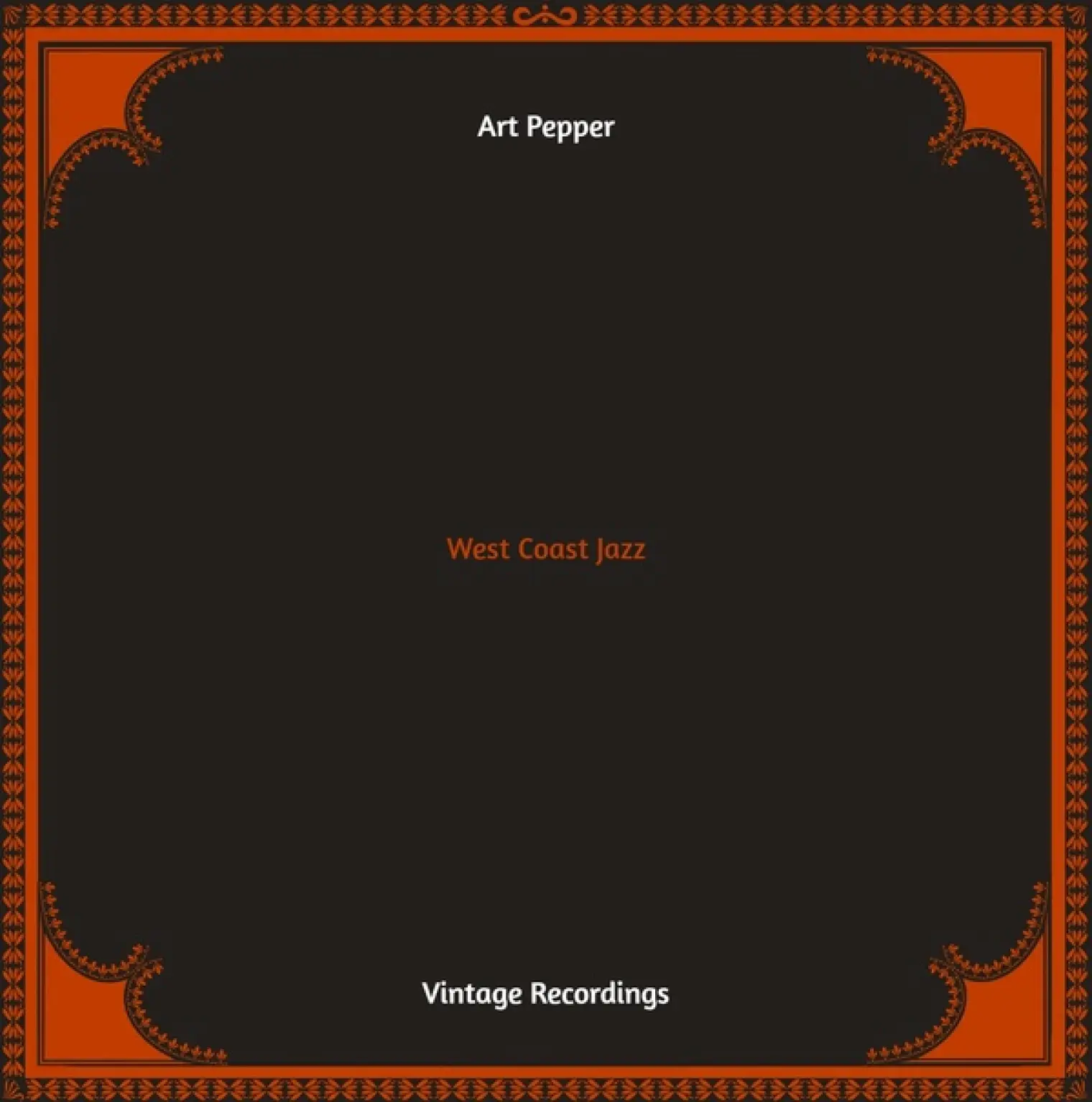 West Coast Jazz (Hq remastered) -  Art Pepper 