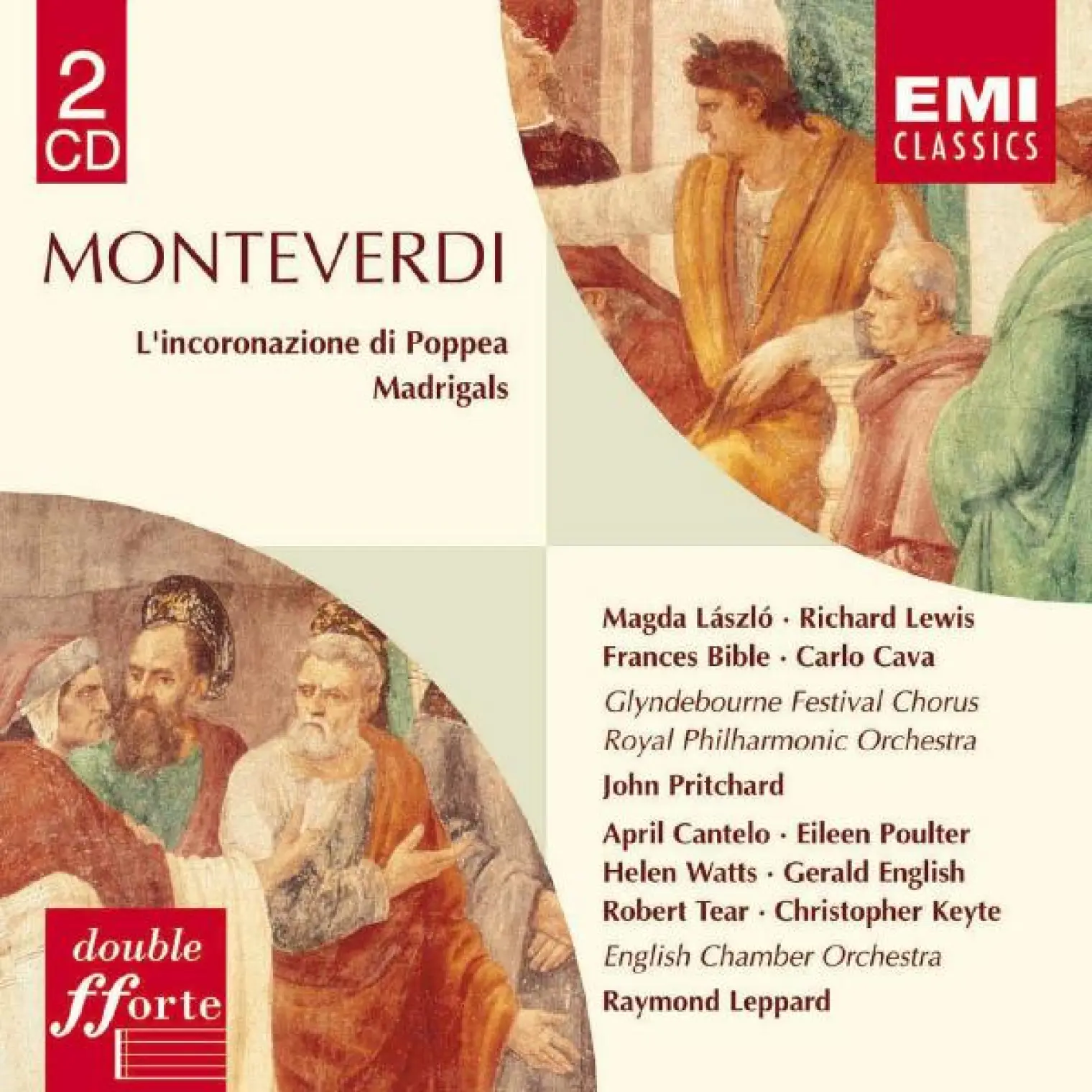 Monteverdi: L'incoronazione Di Poppea (Realised By Raymond Leppard; Abridged Version) -  Soloists/Glyndebourne Festival Chorus/Royal Philharmonic Orchestra/Sir John Pritchard 