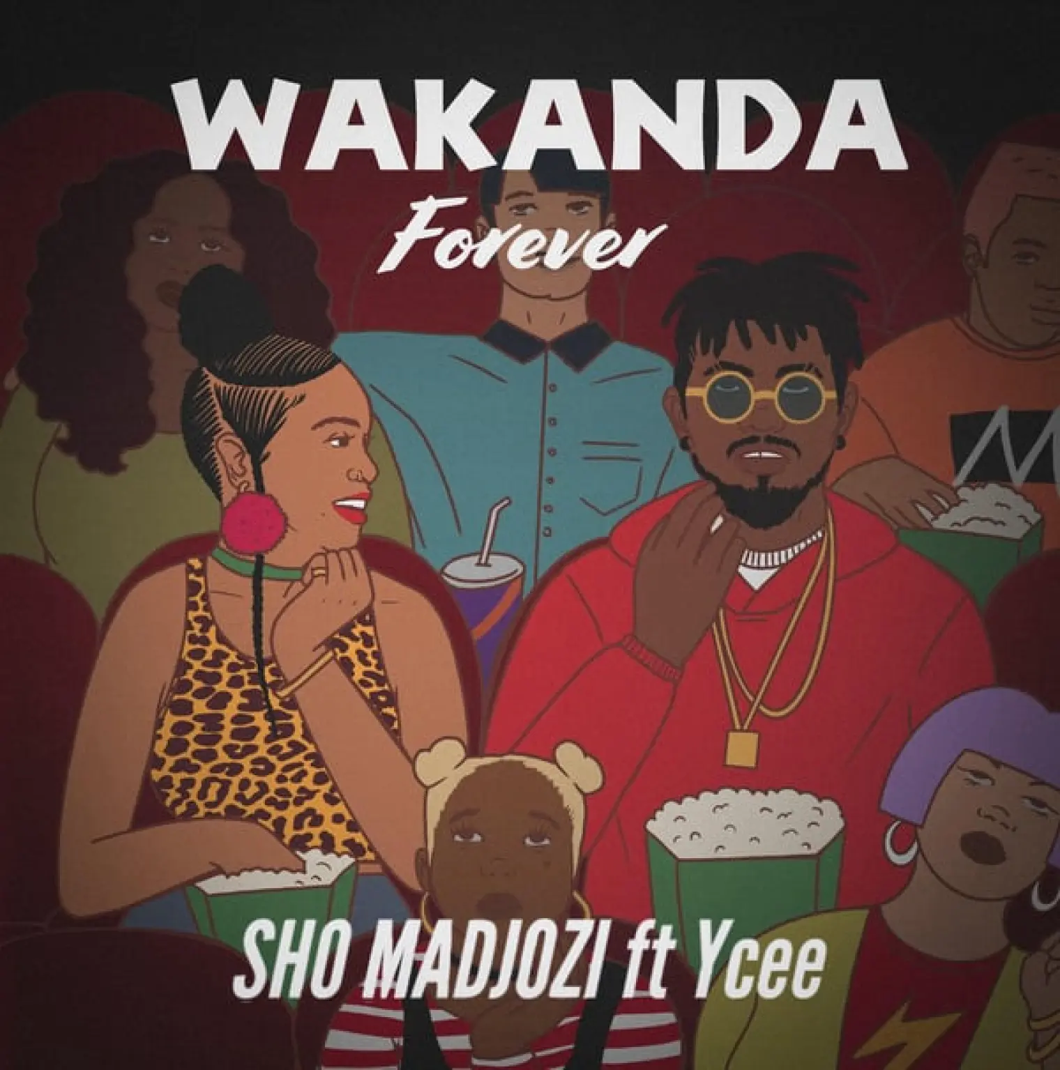 Wakanda Forever (feat. Ycee) -  Sho Madjozi 