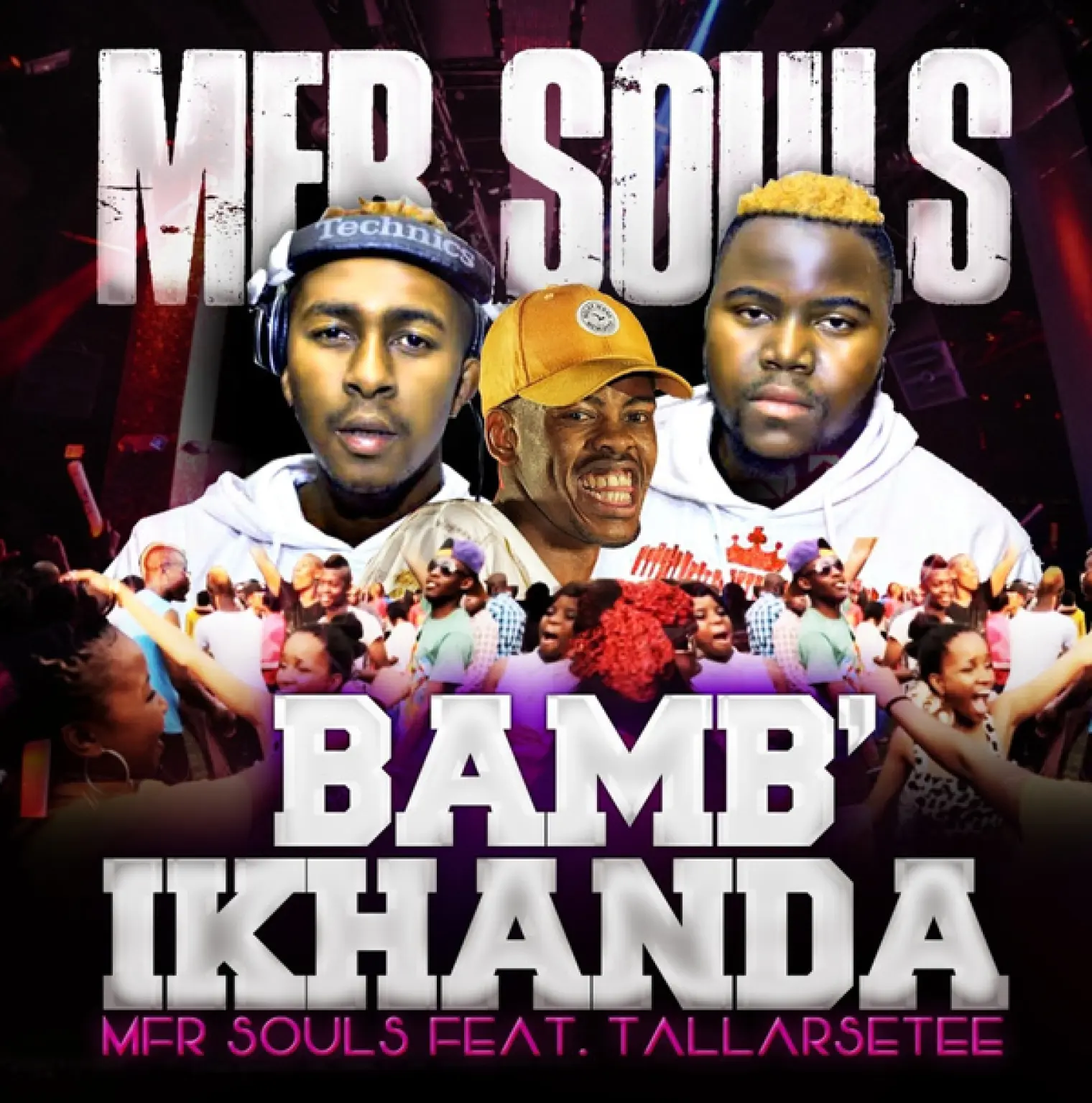 Bamb'ikhanda (feat. Tallarsetee) -  MFR Souls 