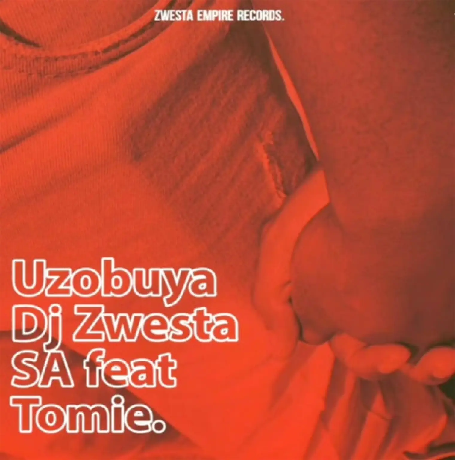 Uzobuya (feat. Tomie) -  Dj Zwesta SA 