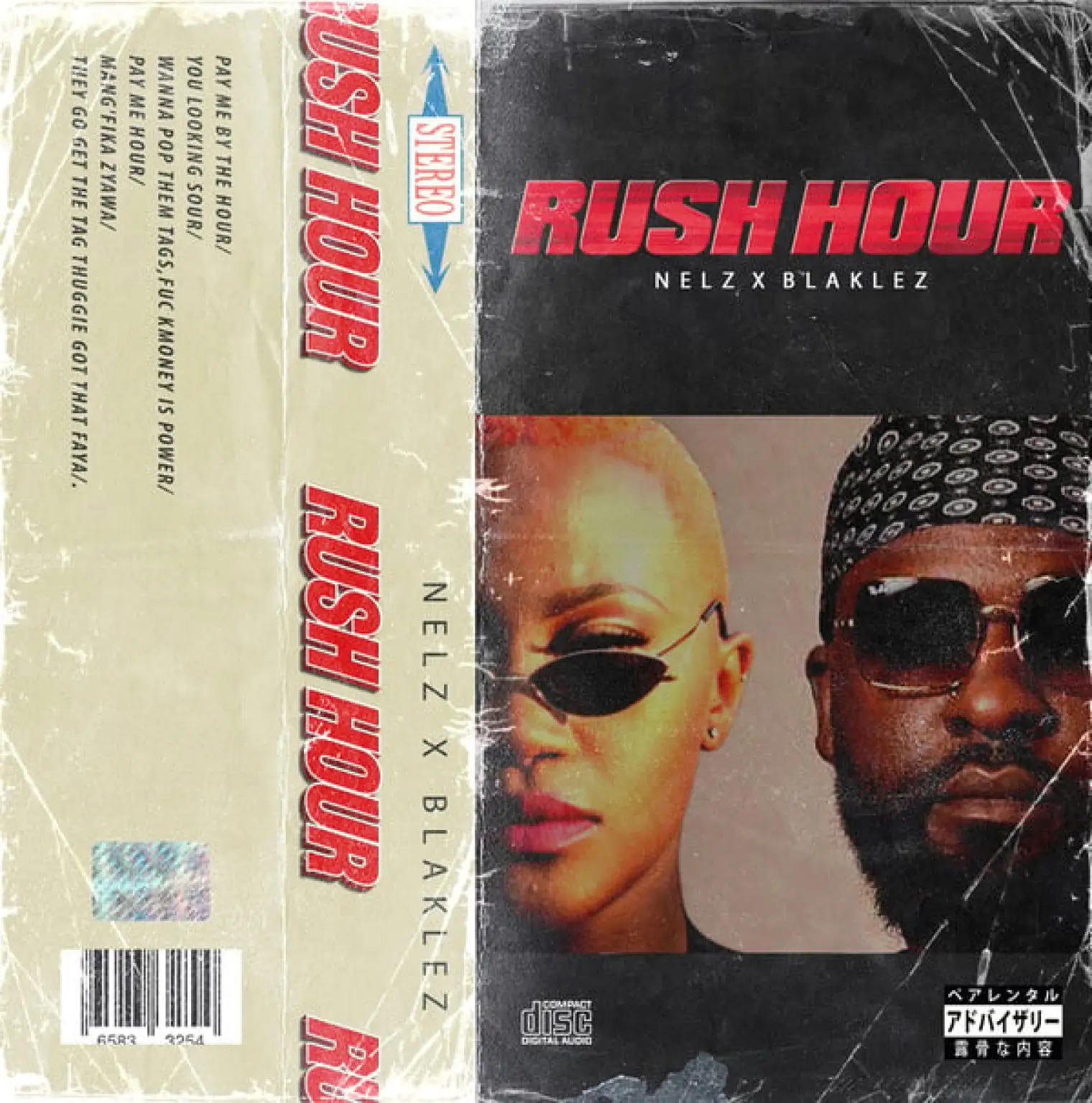 Rush Hour (feat. Blaklez) -  Nelz 