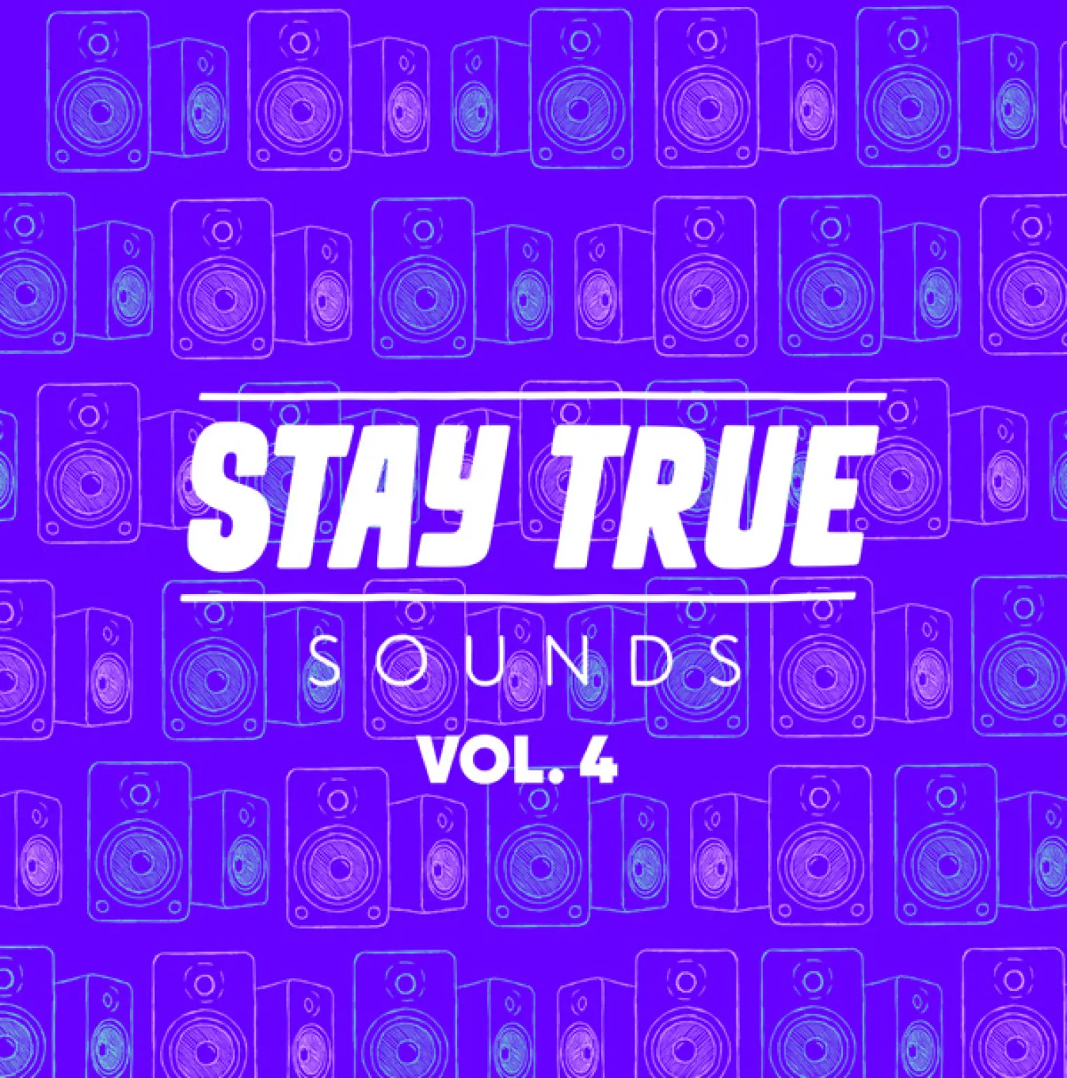 Stay True Sounds Vol.4 Compiled By Kid Fonque -  Kid Fonque 
